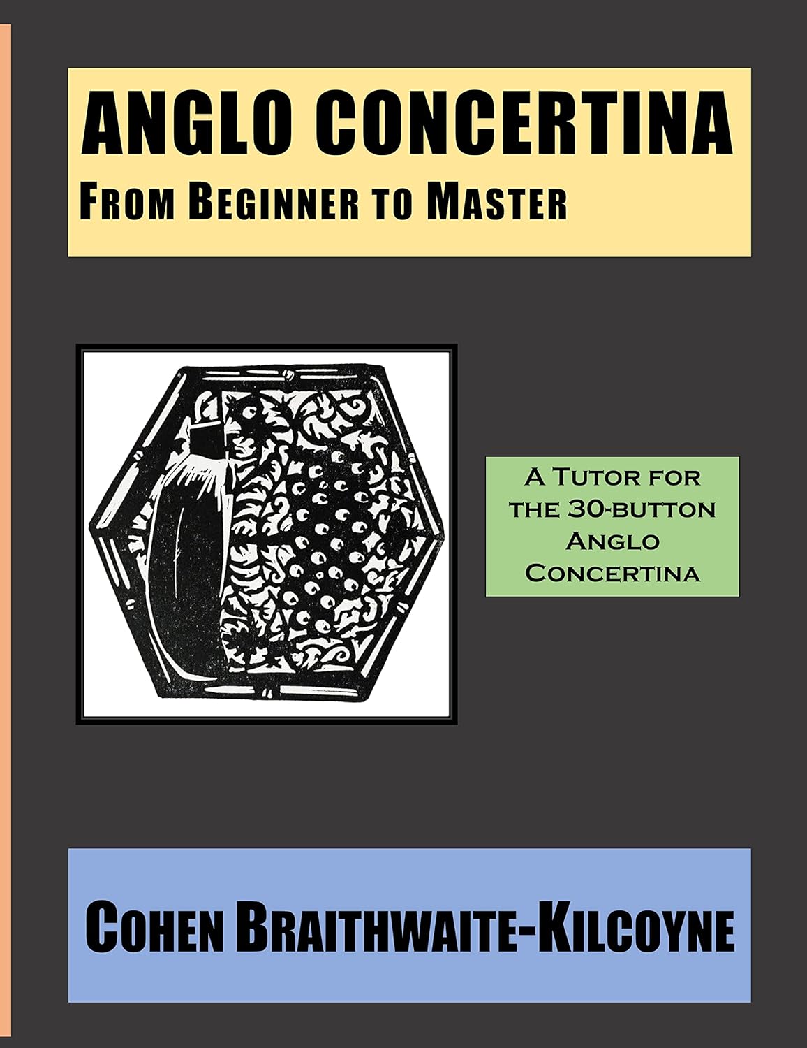 Anglo Concertina from Beginner to Master (English Edition) eBook