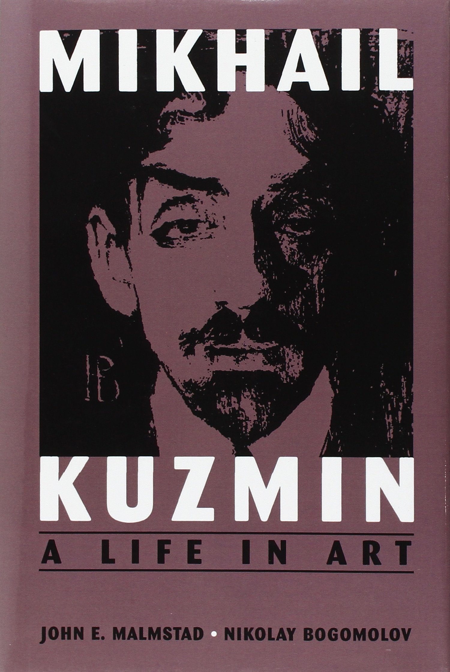 Buy Mikhail Kuzmin: A Life in Art — BookShops.in