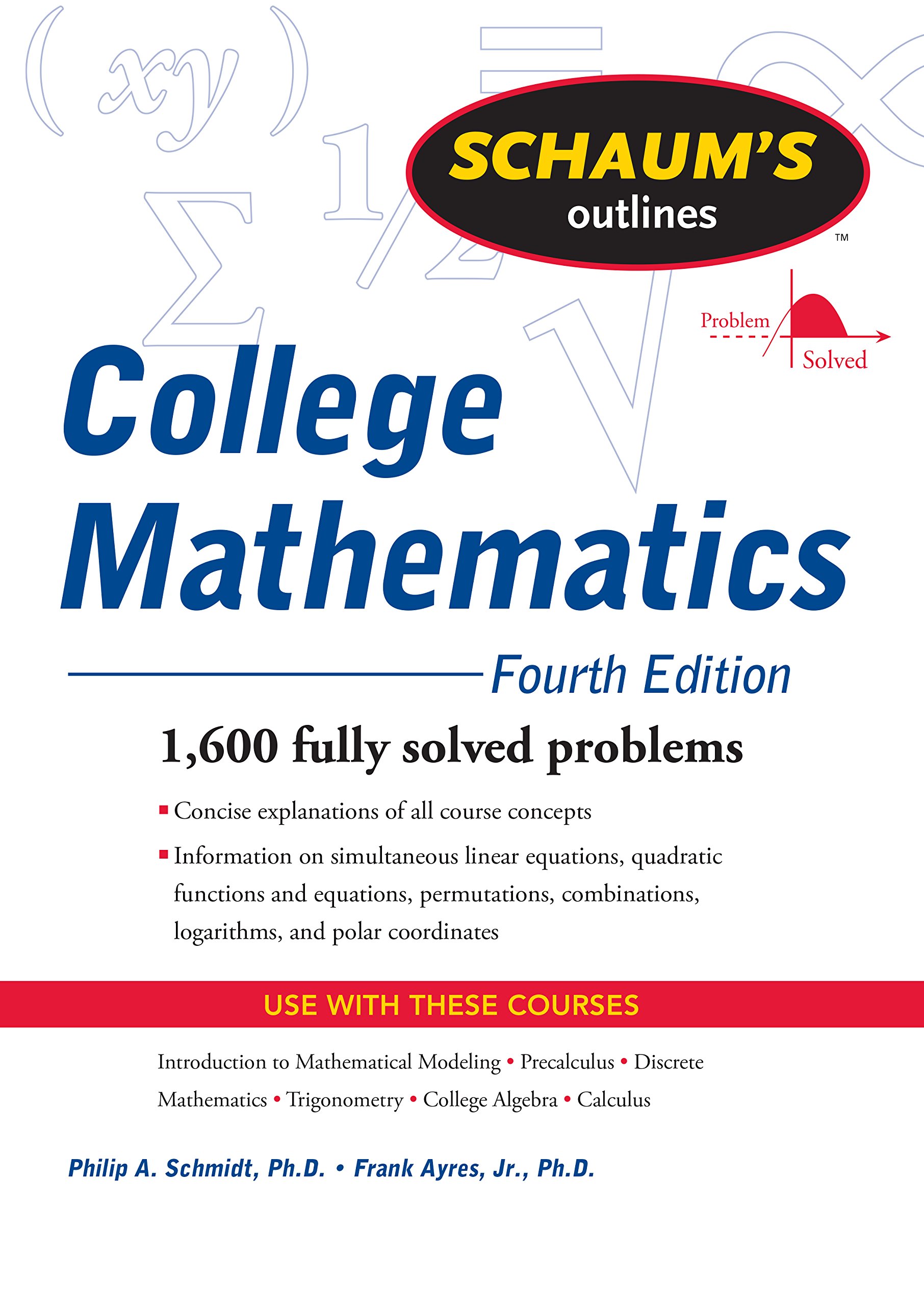 Schaum's Outline of College Mathematics, Fourth Edition (Schaum's Outlines)