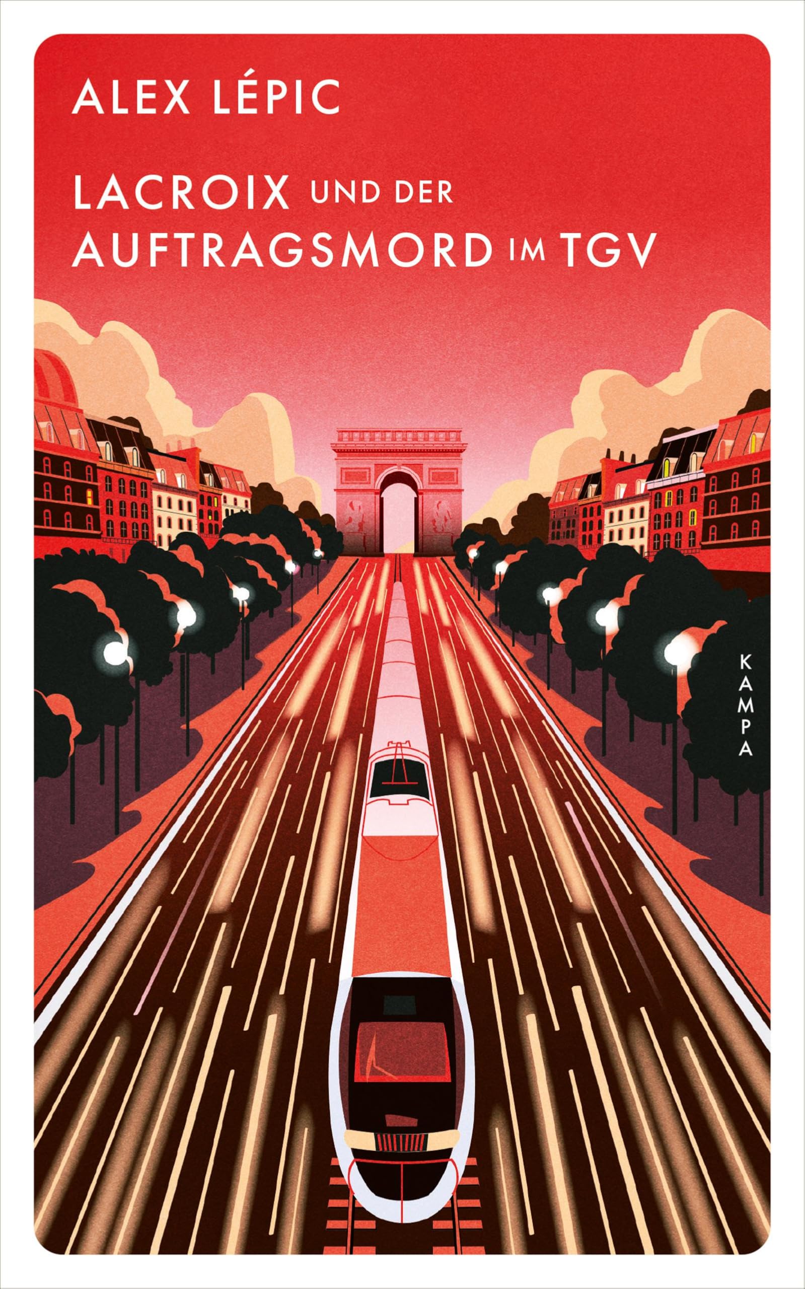 Lacroix und der Auftragsmord im TGV: Sein achter Fall