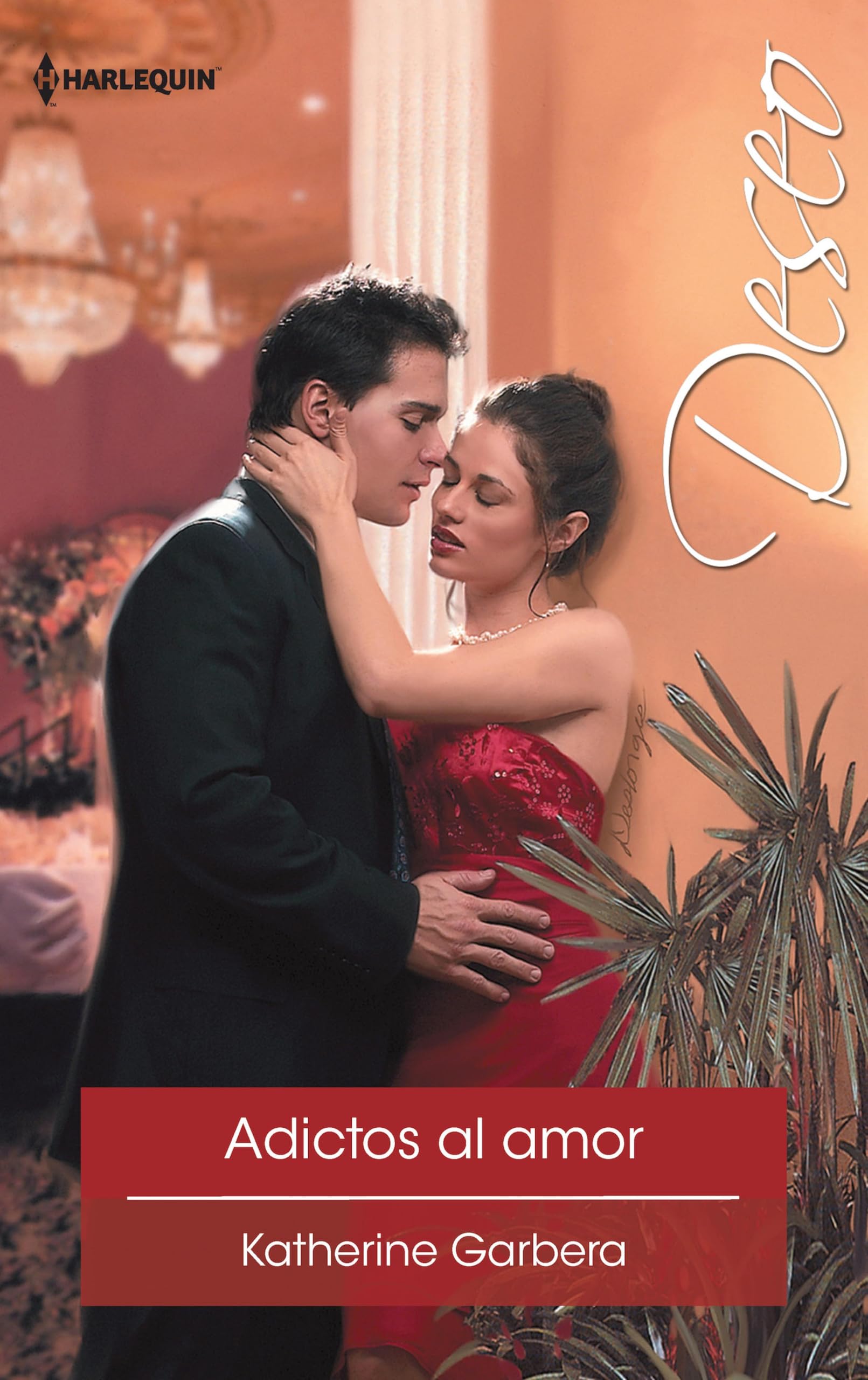 Adictos al amor (Deseo) (Spanish Edition)