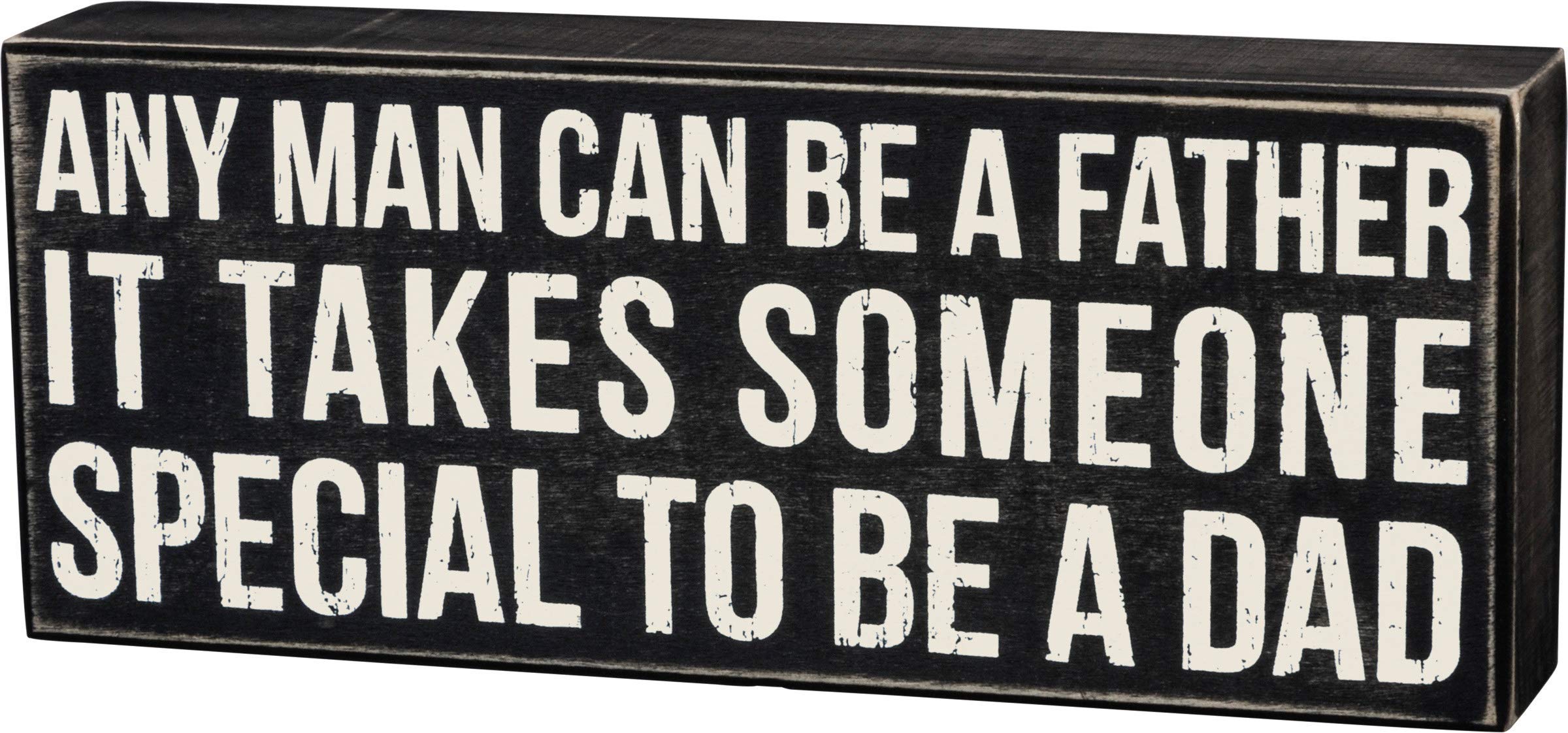 Primitives by Kathy Box Sign, Wood, Any Man Can