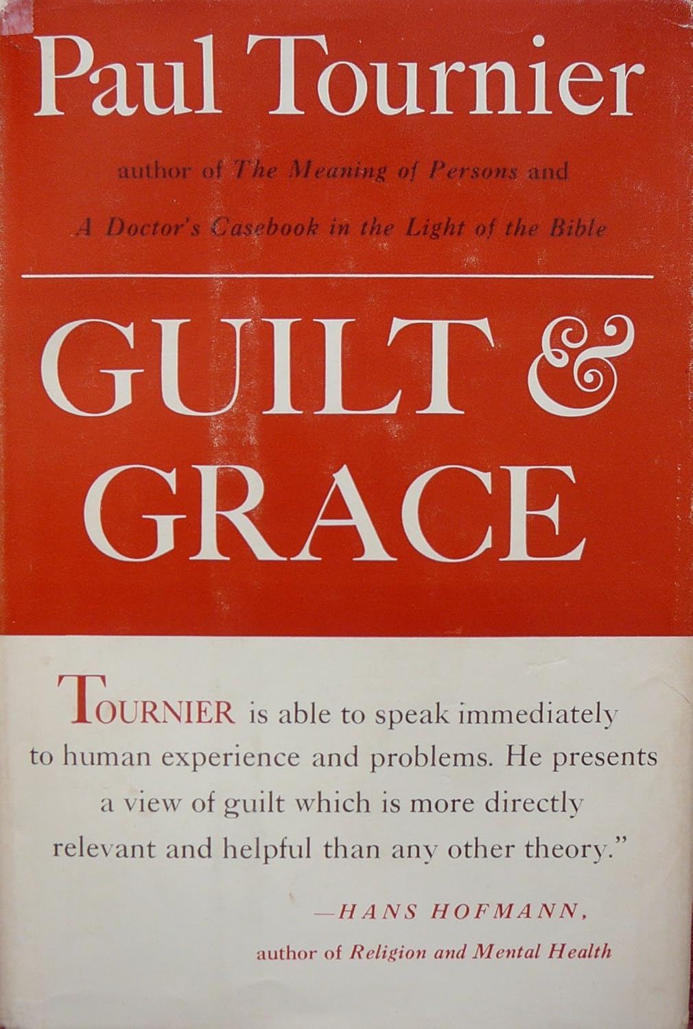 Guilt and Grace Tournier, Paul 9781125185834 Books