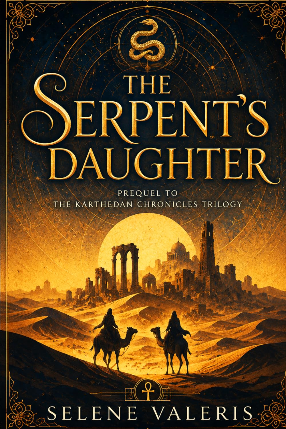 The Serpent's Daughter: Prequel to The Karthedan Chronicles