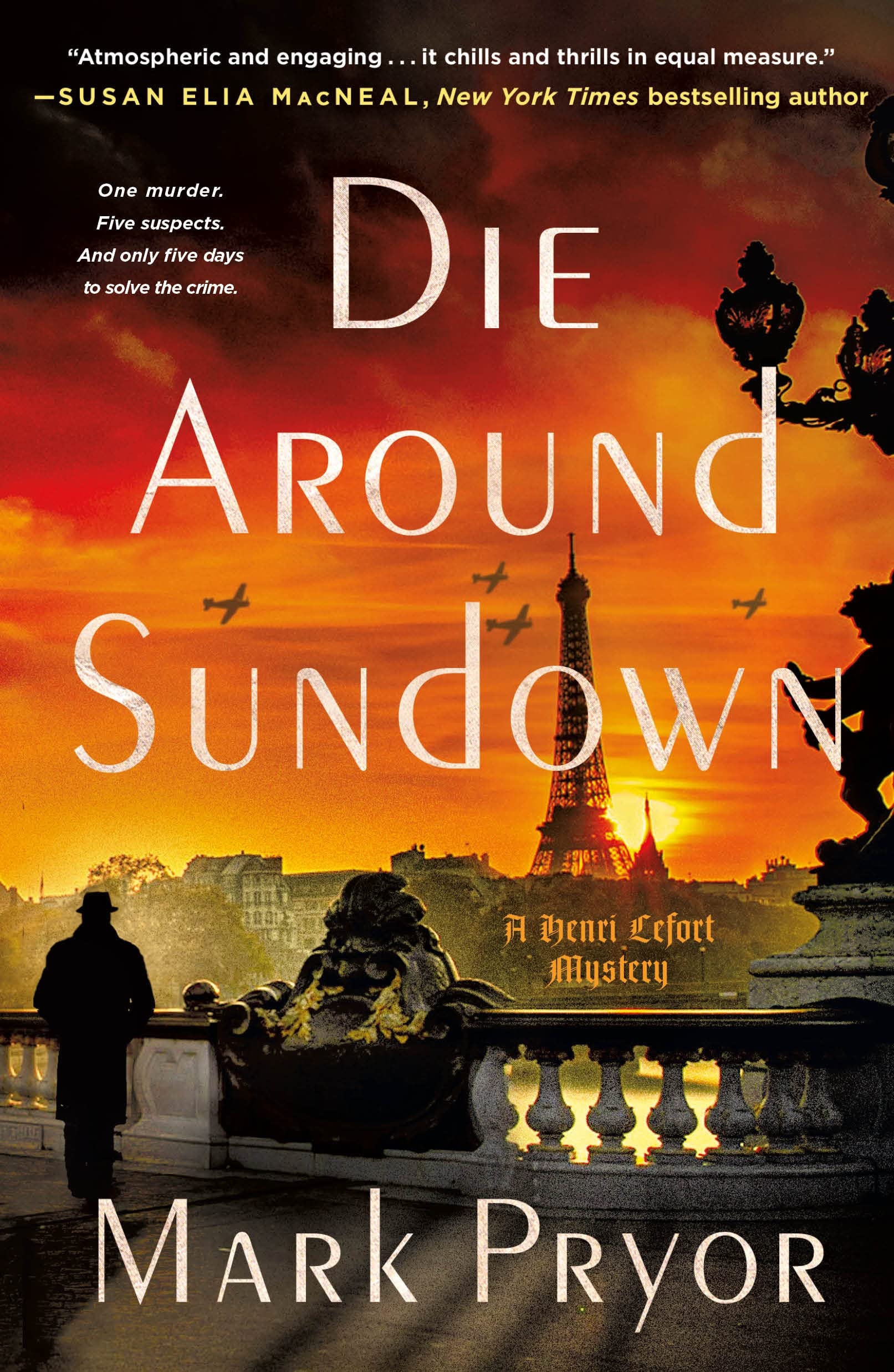 Die Around Sundown: A Henri Lefort Mystery (Henri Lefort Mysteries Book 1)