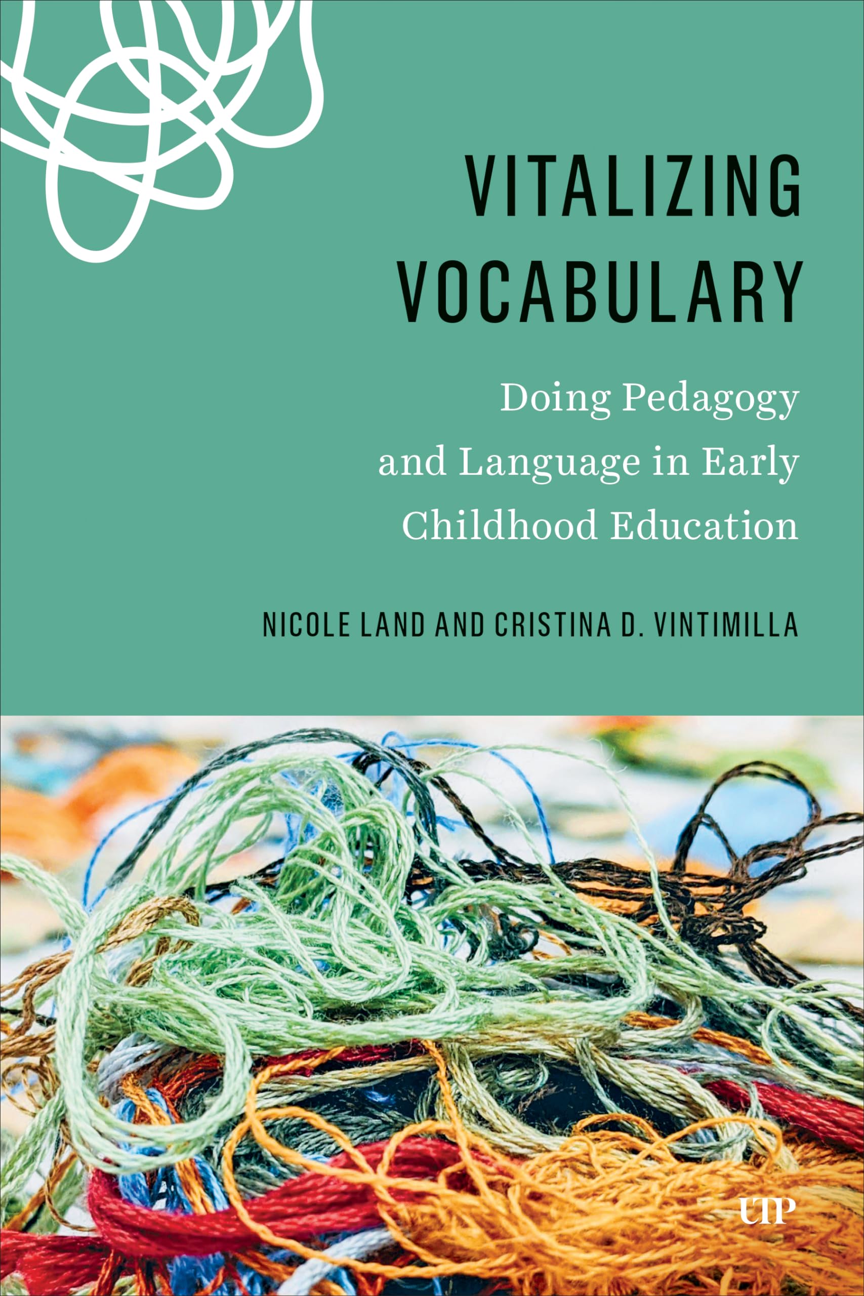 Vitalizing Vocabulary: Doing Pedagogy and Language in Early