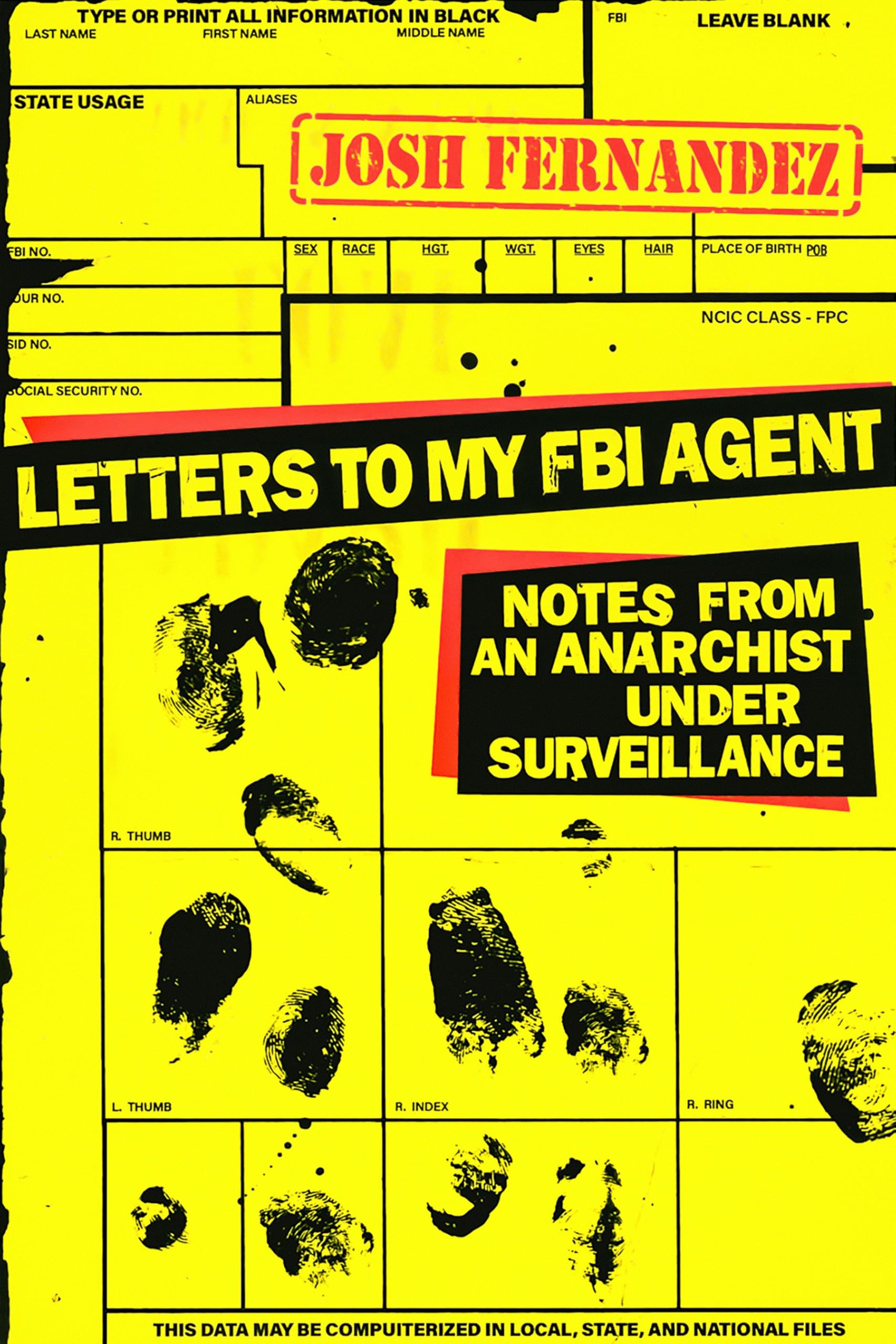 Letters to My FBI Agent: Notes of an Anarchist Under Surveillance