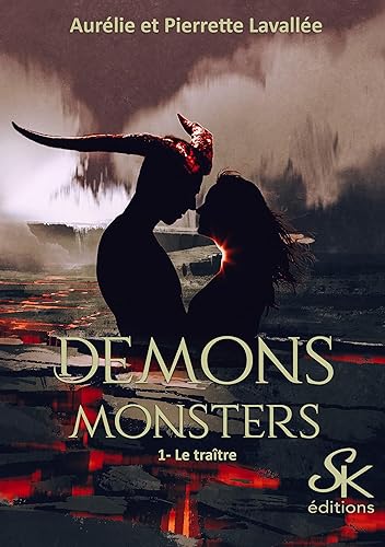 Démons Monsters 1: Le traitre