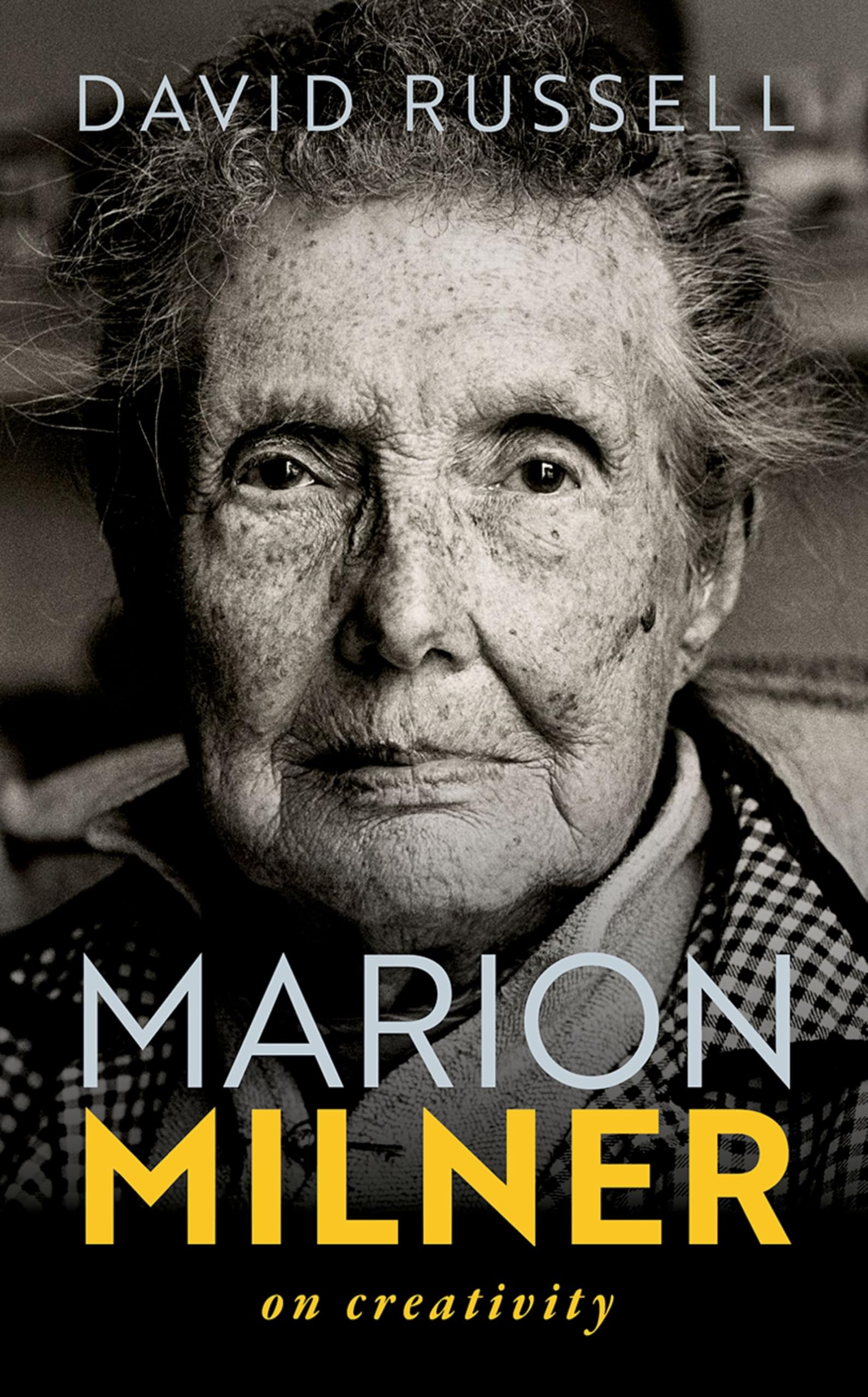 Marion Milner: On Creativity (My Reading). Russell 9780192859204 New**