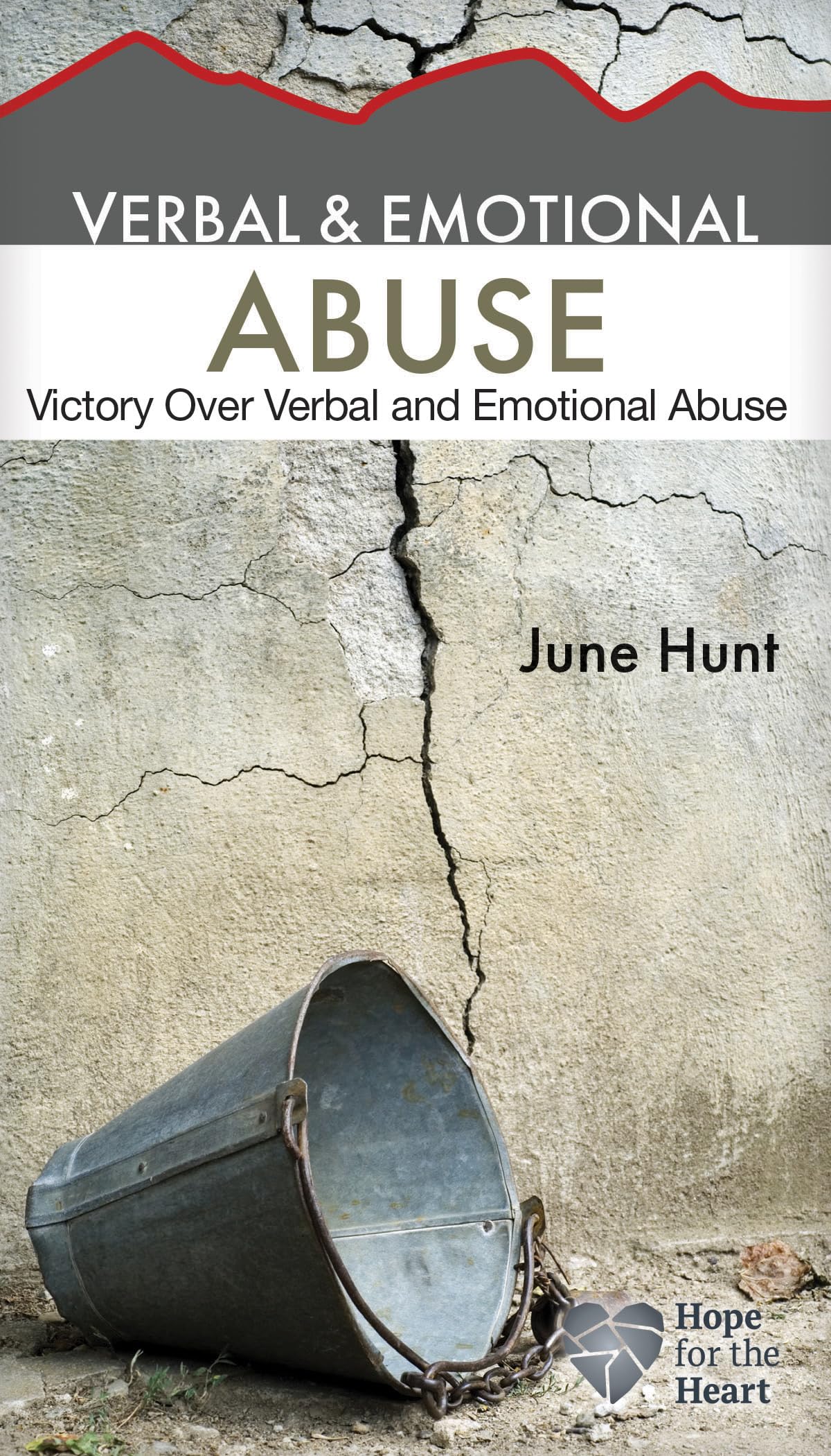 Cover of Verbal and Emotional Abuse: Victory Over Verbal and Emotional Abuse (Hope for the Heart)