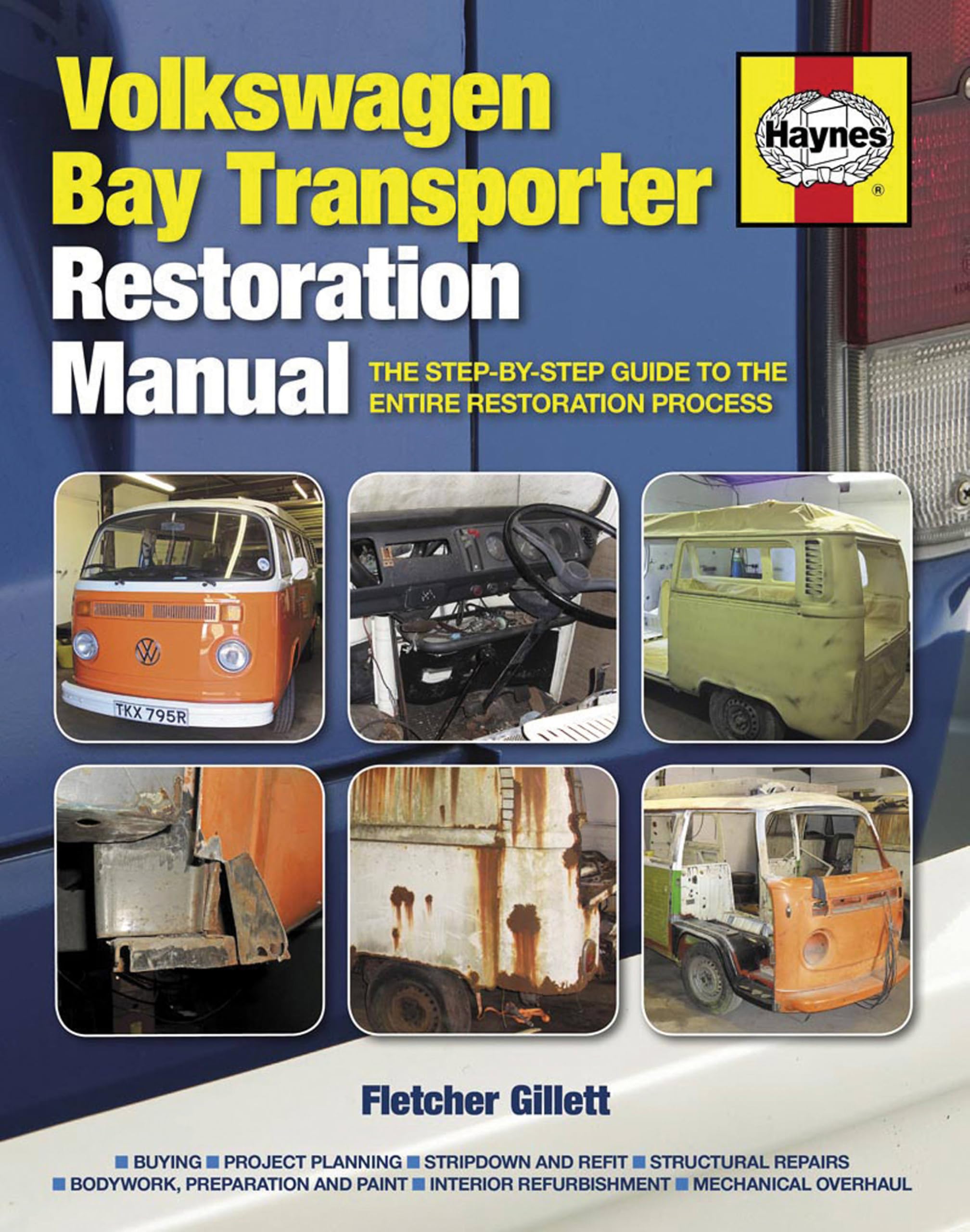 Volkswagen Bay Transporter Restoration Manual (Restoration Manuals) (Haynes Res