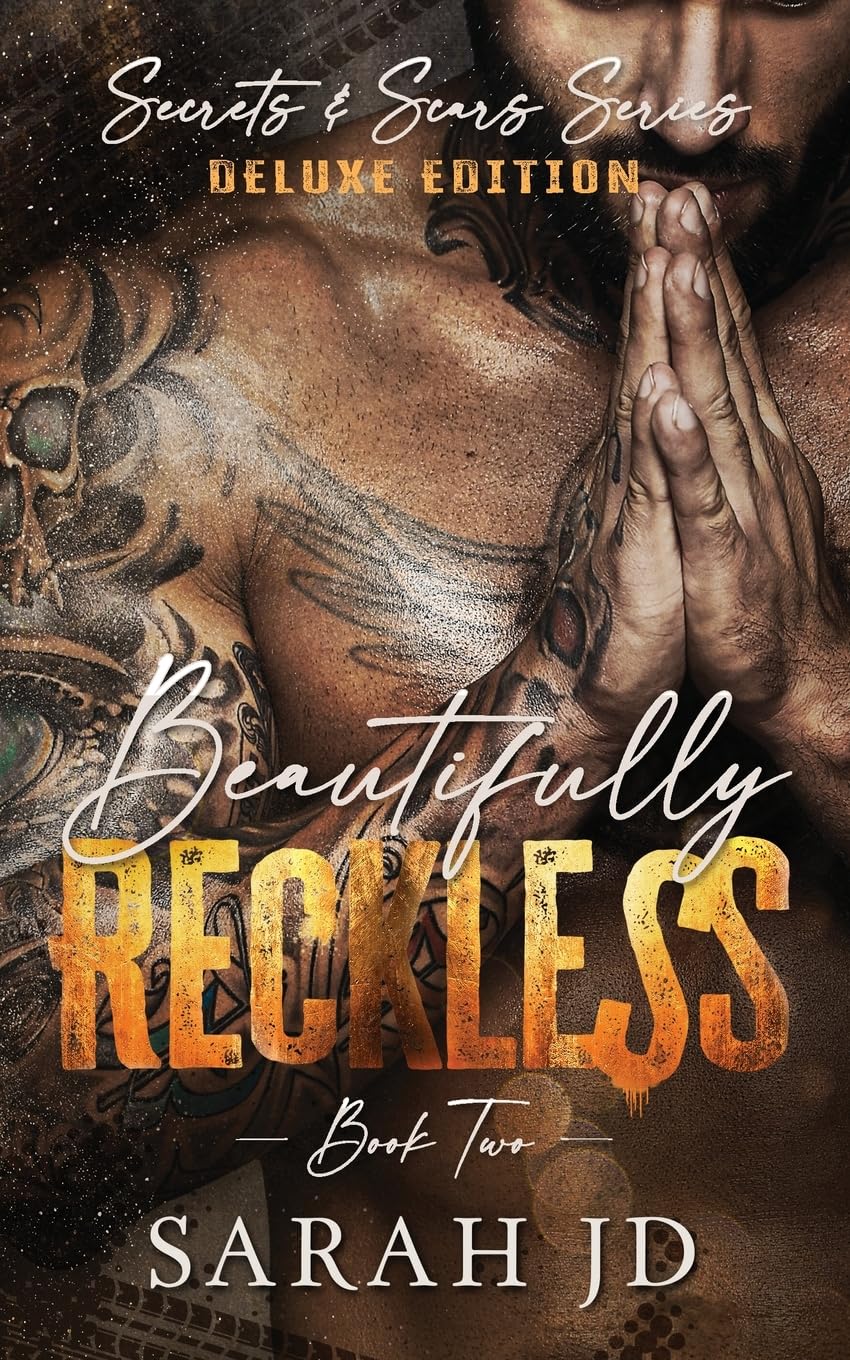 Beautifully Reckless (DELUXE EDITION): A Dark MC Age Gap Romance: 2 (Secrets & Scars)