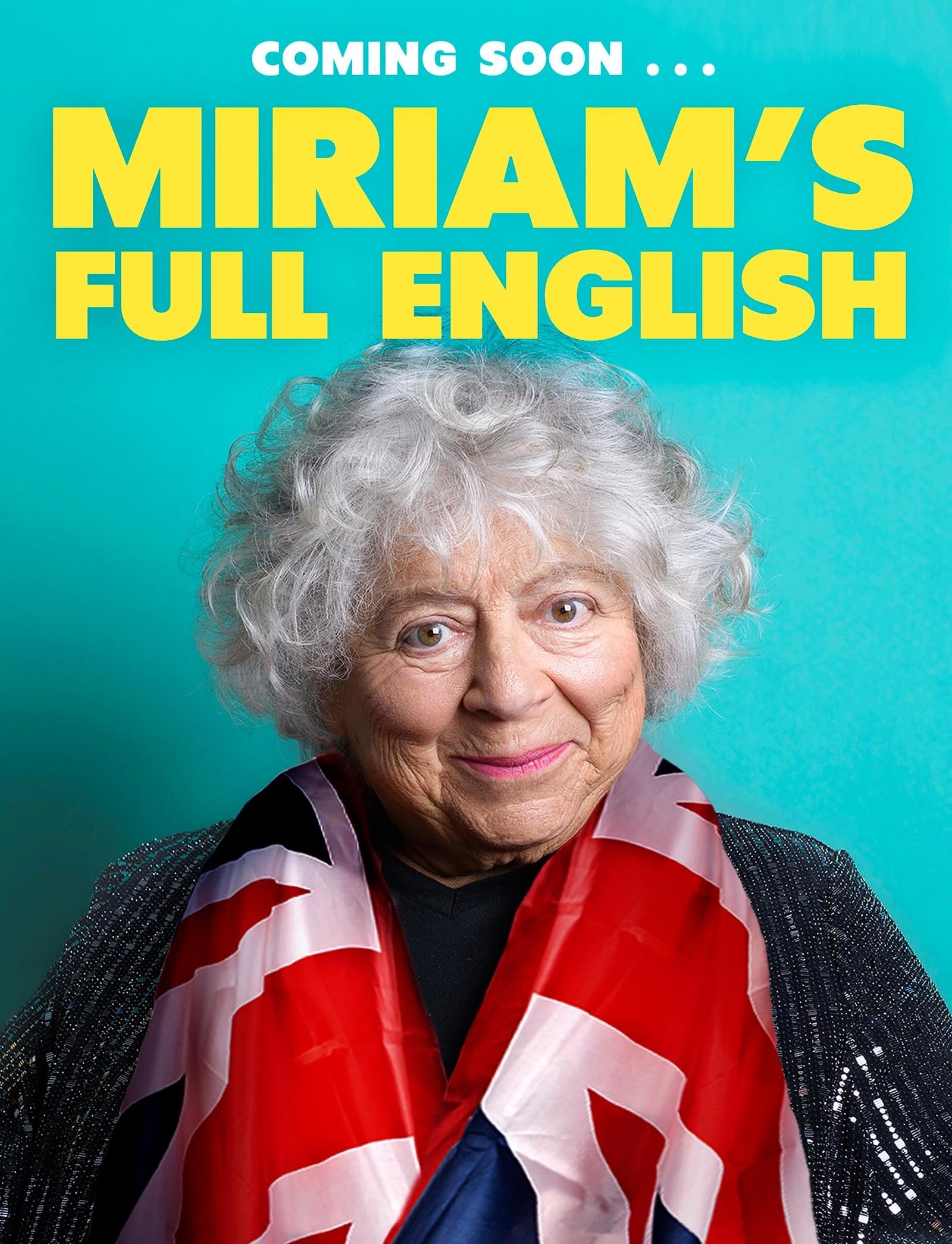 Miriam's Full English: A Grand Tour of All the Best Bits