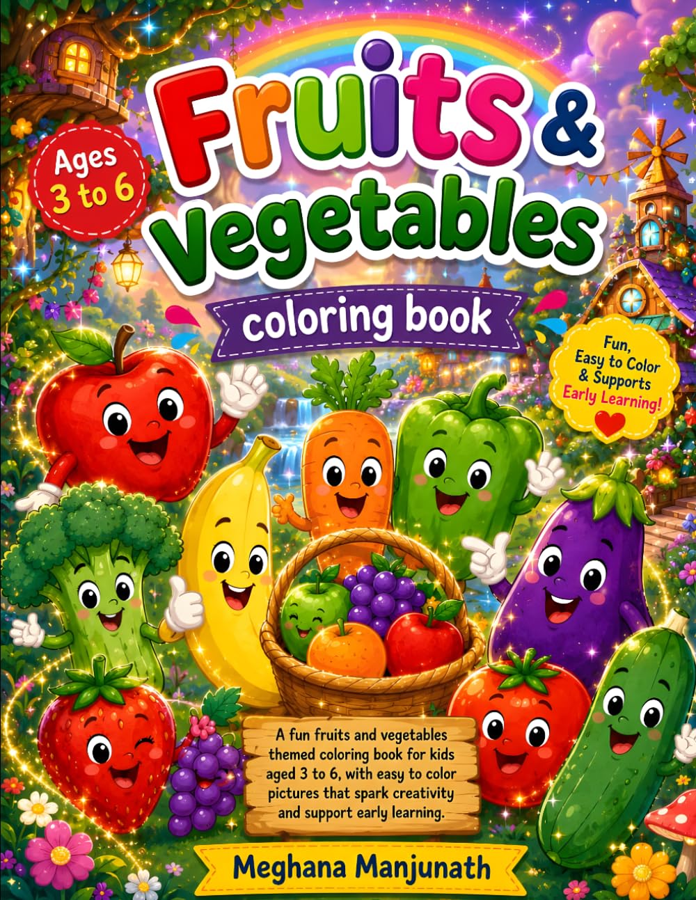 My First Fruits & Vegetables Coloring Book for Kids Ages 3-6: Fun and Easy Coloring Pages Featuring Cute Fruits and Vegetables for Toddlers, Preschoolers, and Kindergarten Kids