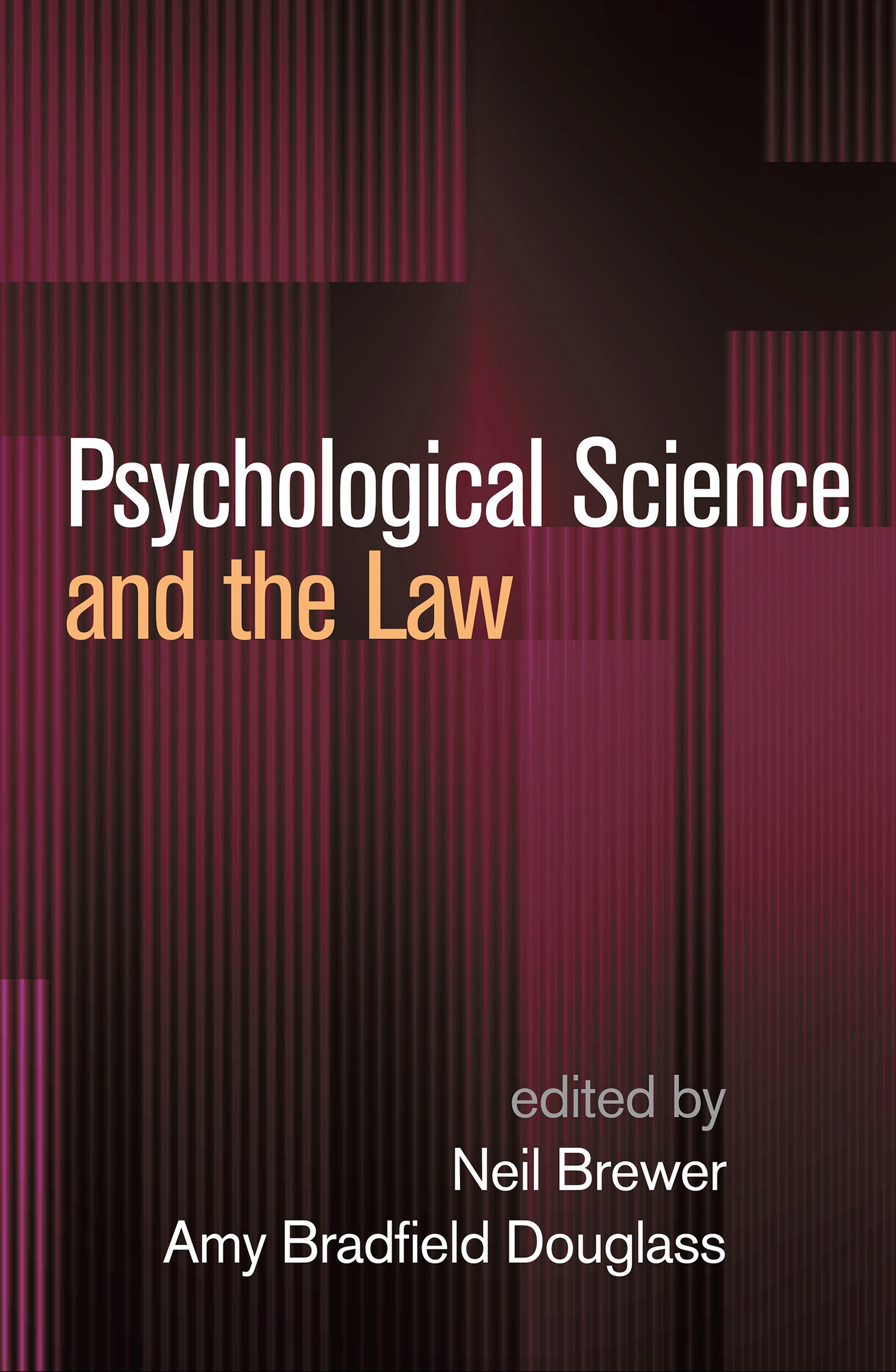 Guilford Publications Psychological Science and the Law