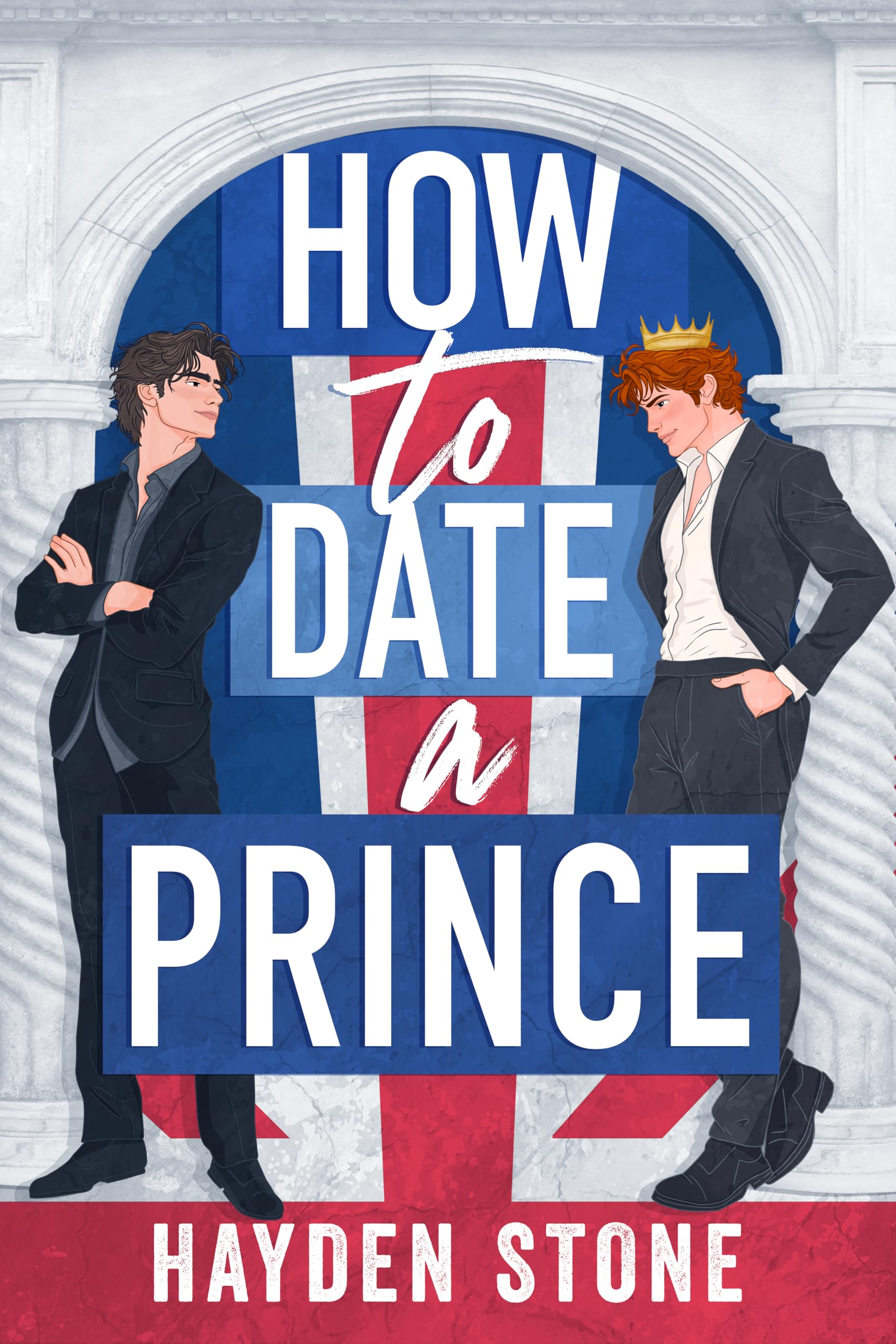 How to Date a Prince (Being Royal Book 1)