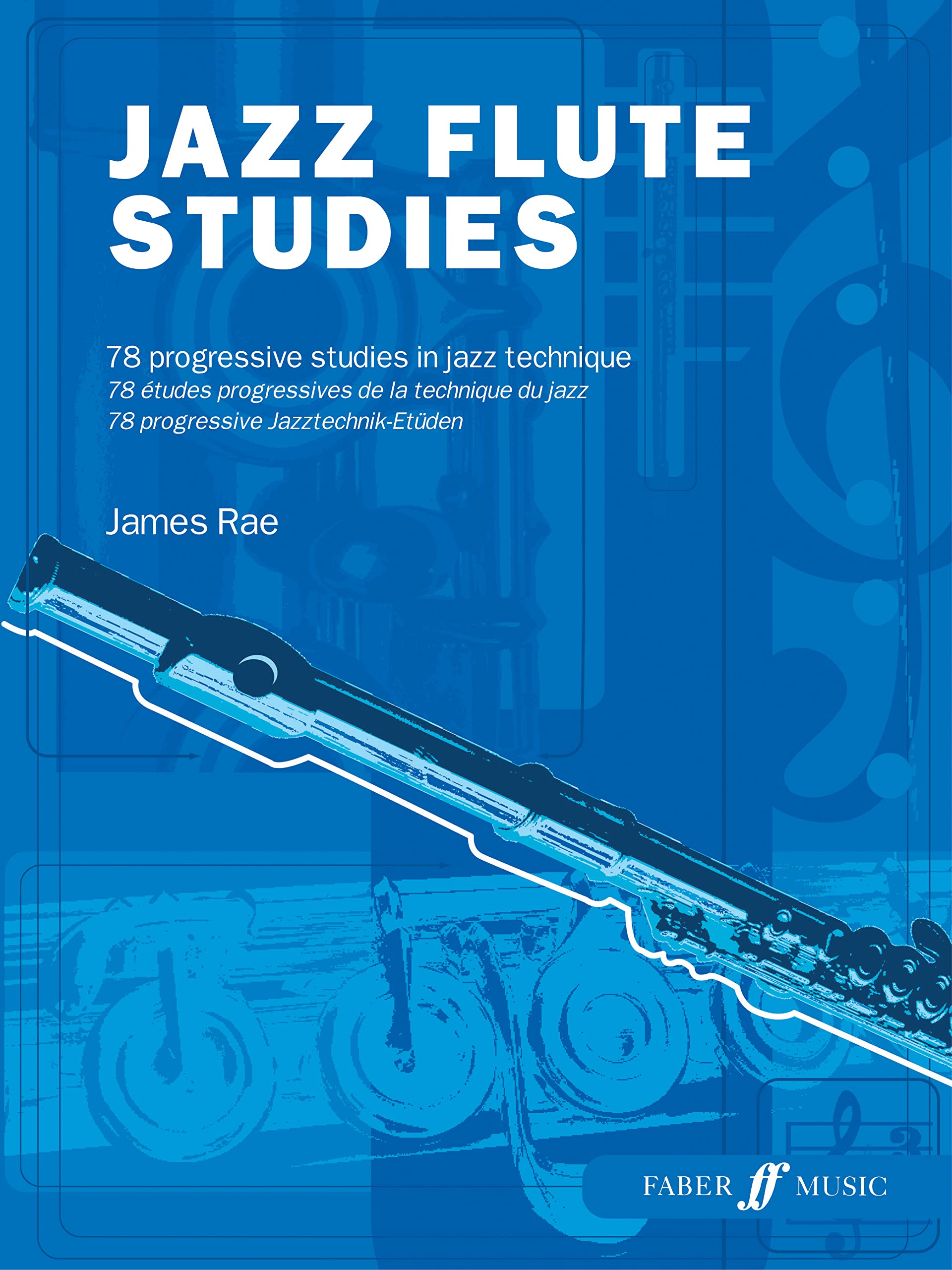 Jazz Flute Studies Flute Music Rae Faber Music