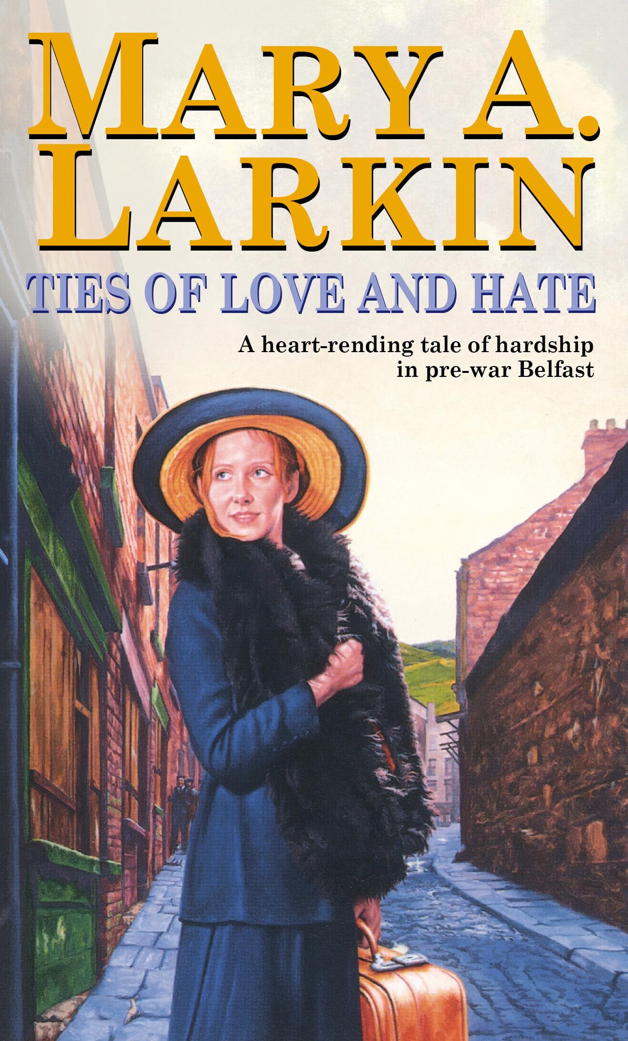 Ties of Love and Hate by Mary A. Larkin