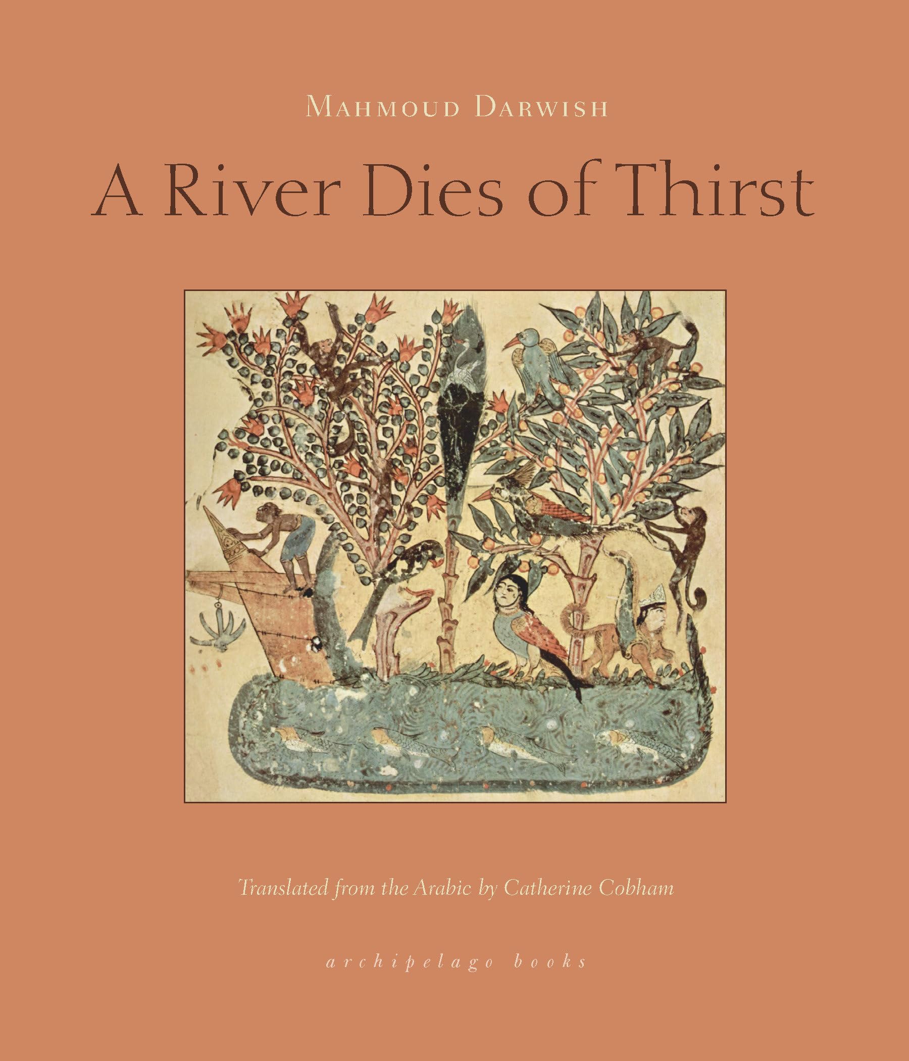 A River Dies of Thirst Paperback – Deckle Edge, August 25, 2009