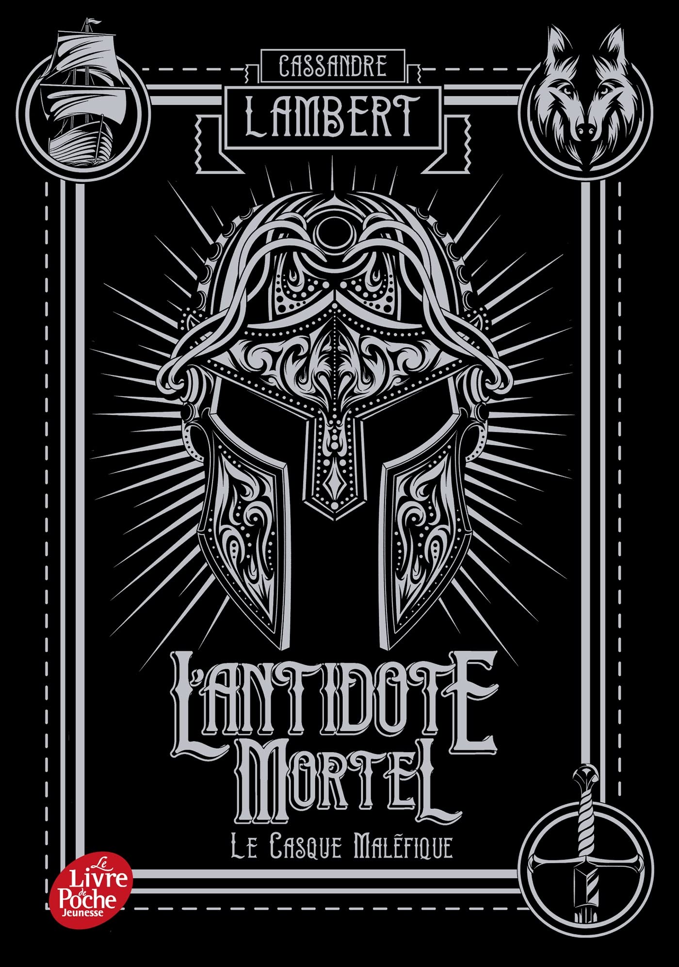 L'antidote mortel - Tome 2: Le casque maléfique
