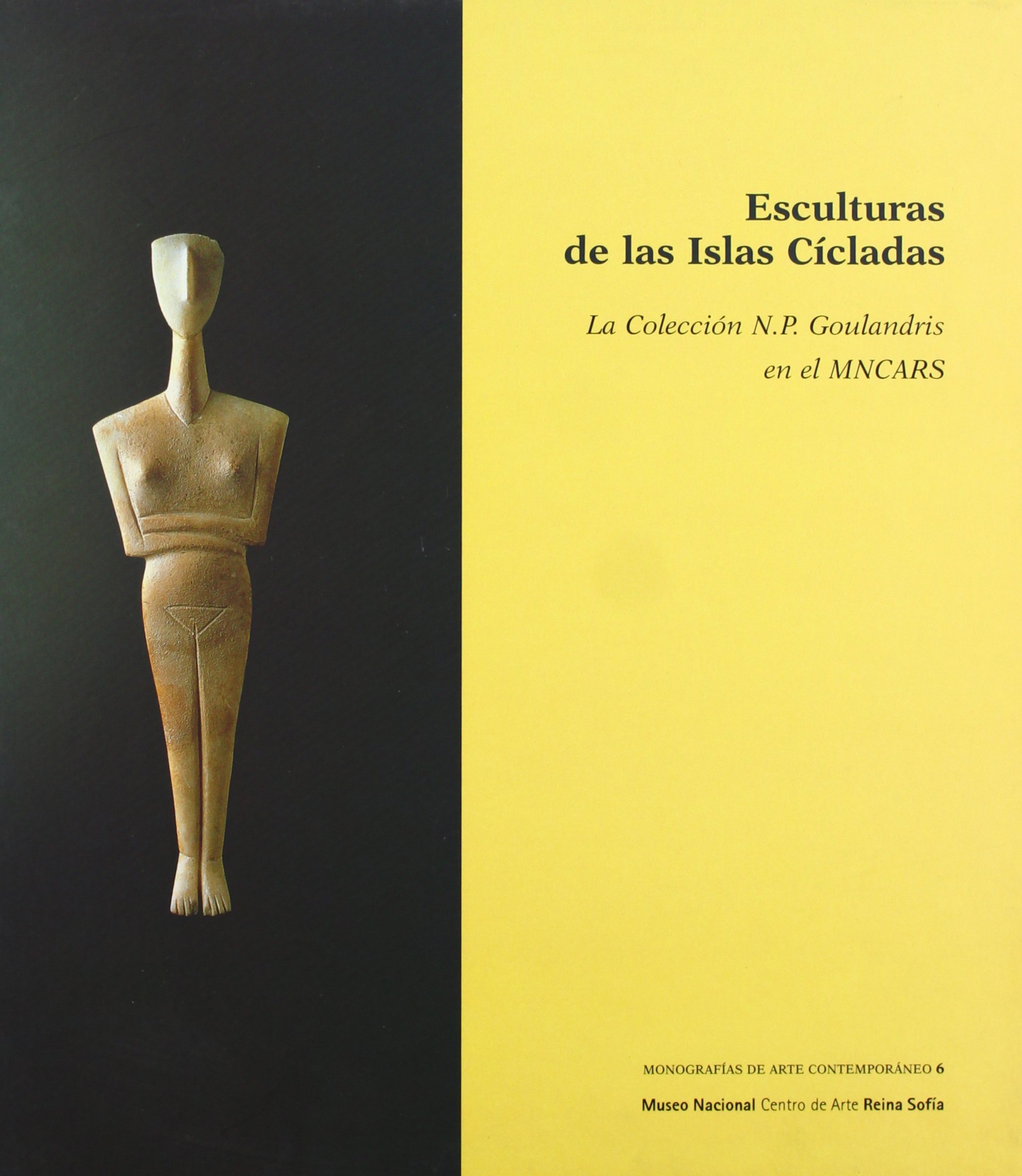 Sculptures des Cyclades collection Goulandris exposition MNCARS livre art ancien