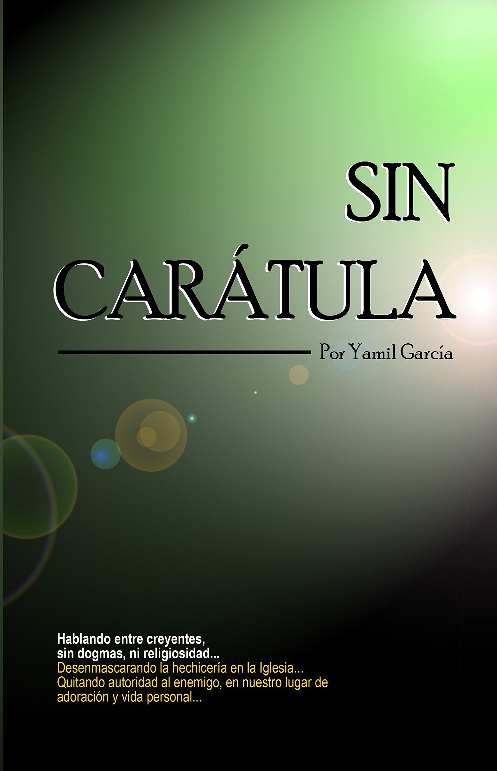 Sin Carátula (Spanish Edition)