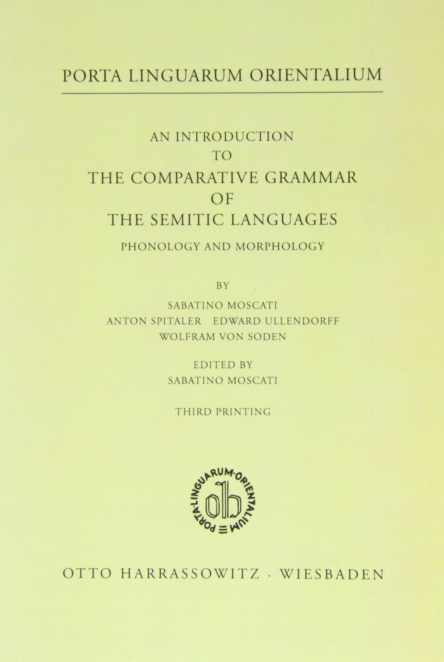An N Introduction to the Comparative Grammar of the Semitic Languages: Phonology and Morphology (Porta Linguarum Orientalium)
