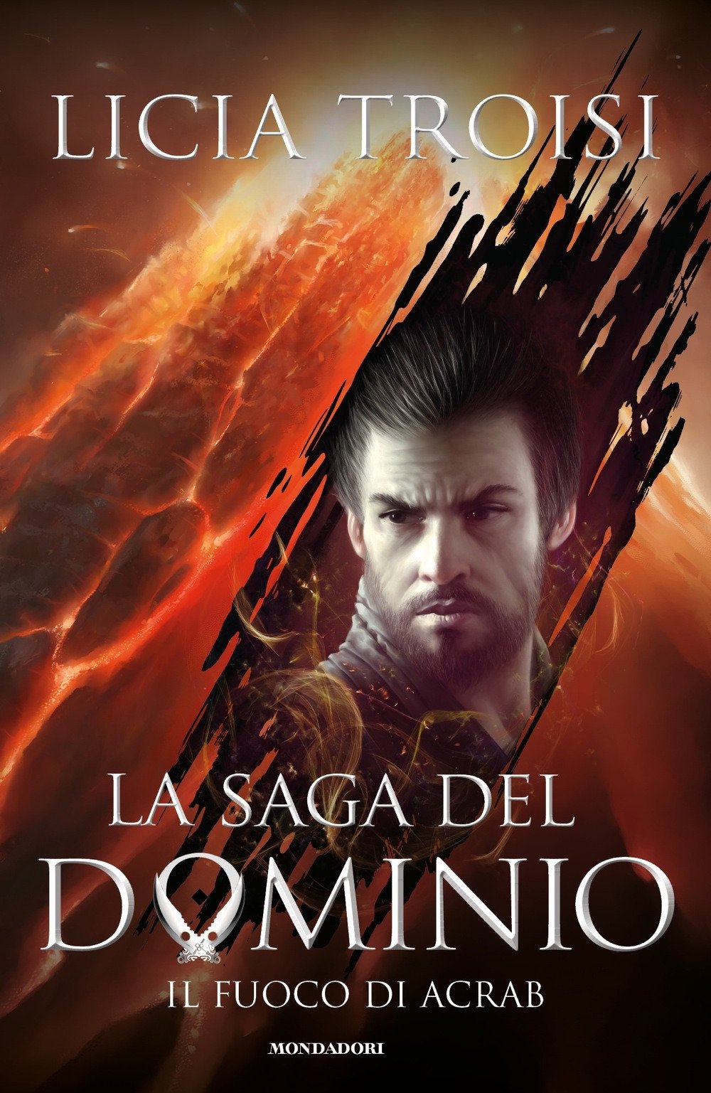 Il fuoco di Acrab. La saga del Dominio
