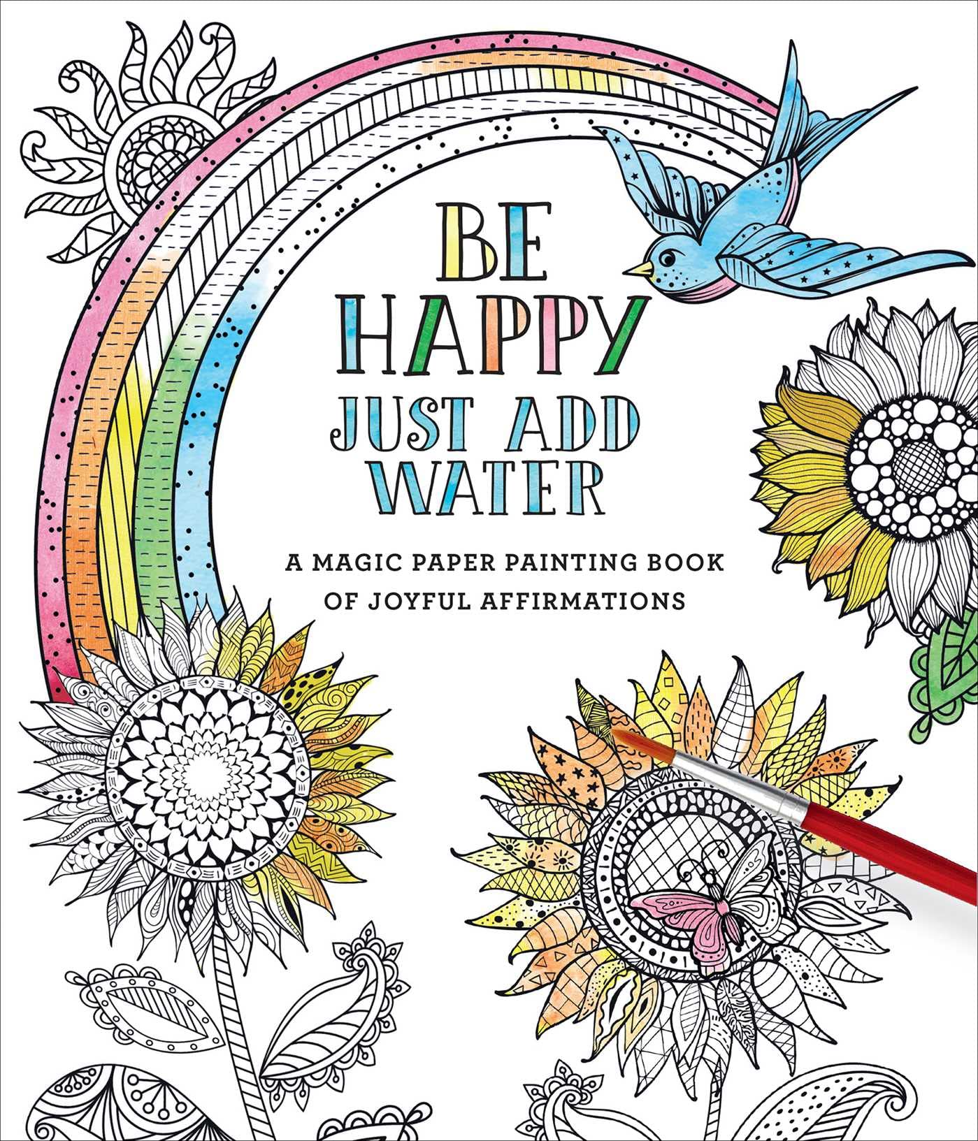 Be Happy: Just Add Water Paperback – October 30, 2018