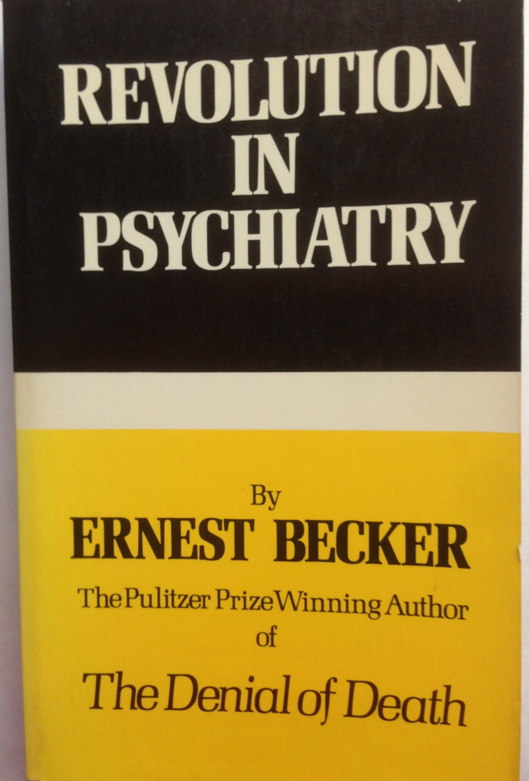 The Revolution in Psychiatry: The New Understanding of Man Paperback – November 1, 1974