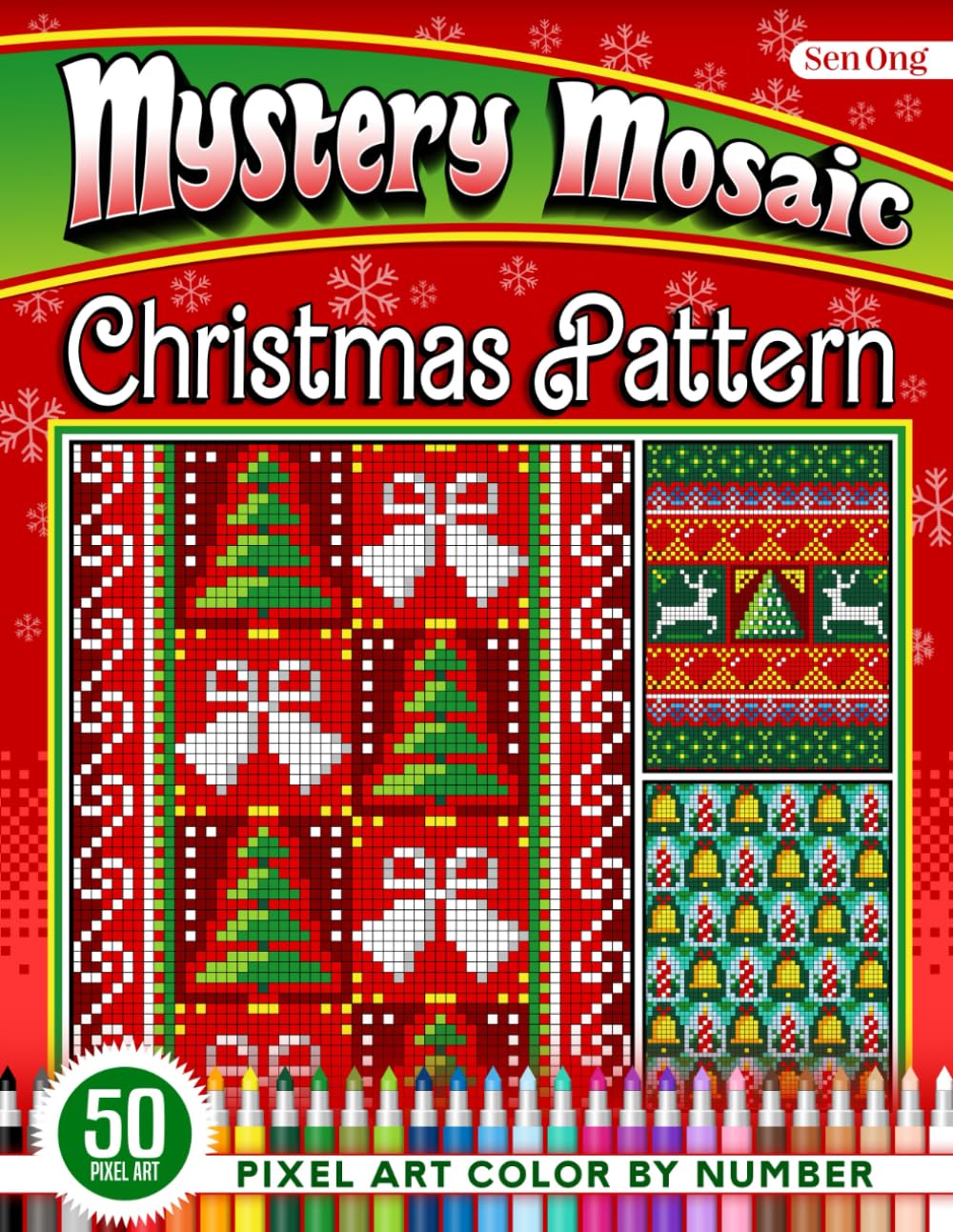 Christmas Patterns Mystery Mosaics Color by Number: 50 Festive Designs for Holiday Cheer (Mystery Mosaic Color By Number Collection)
