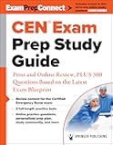 CEN® Exam Prep Study Guide: Print and Online Review, PLUS 300 Questions Based on the Latest Exam Blueprint