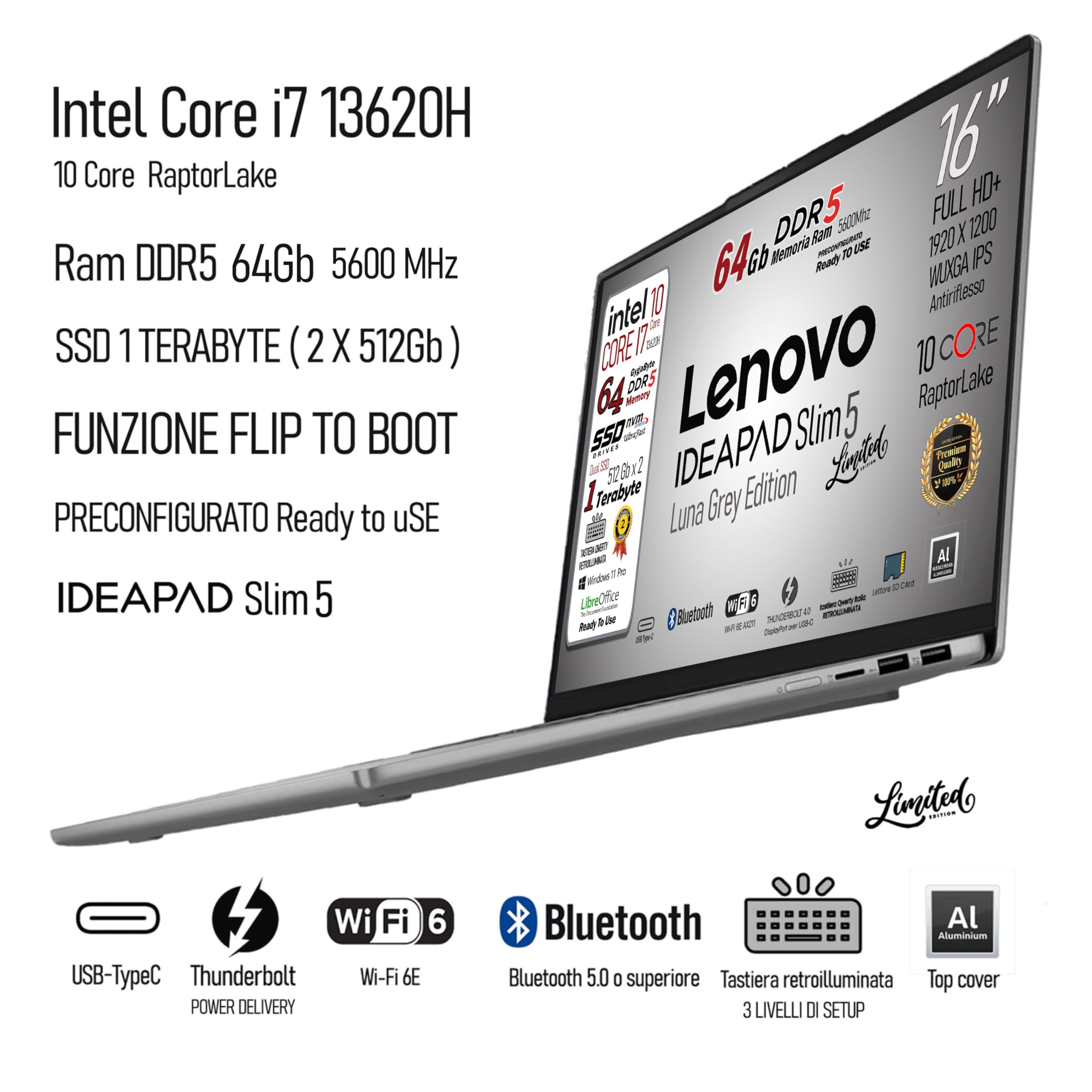 Lenovo, Ideapad 5Slim, pc portatile, i7 13620H 13Th, DDR5 64Gb, Display WUXGA 16" IPS FHD+, SSD 1Tb (2 X 512Gb), Wi-Fi 6, Bt, USB Thunderbolt, Tastiera retroilluminata, Win11 Pro, Pronto all'Uso