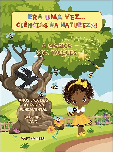 Era uma vez... Ciências da Natureza!: A mágica sem truques