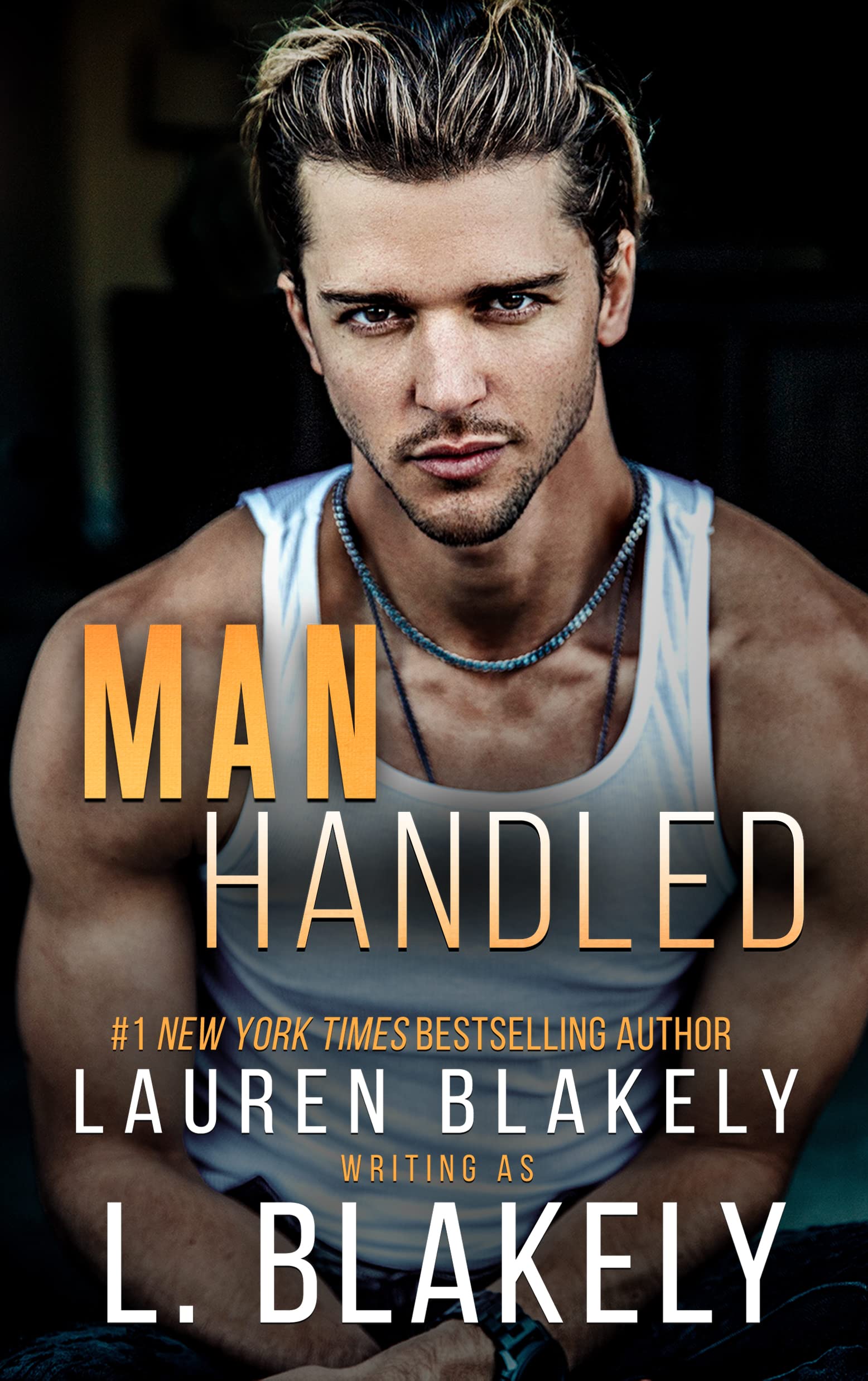 Manhandled: A Friends to Lovers MM Standalone Romance (Winner Takes All Book 5)