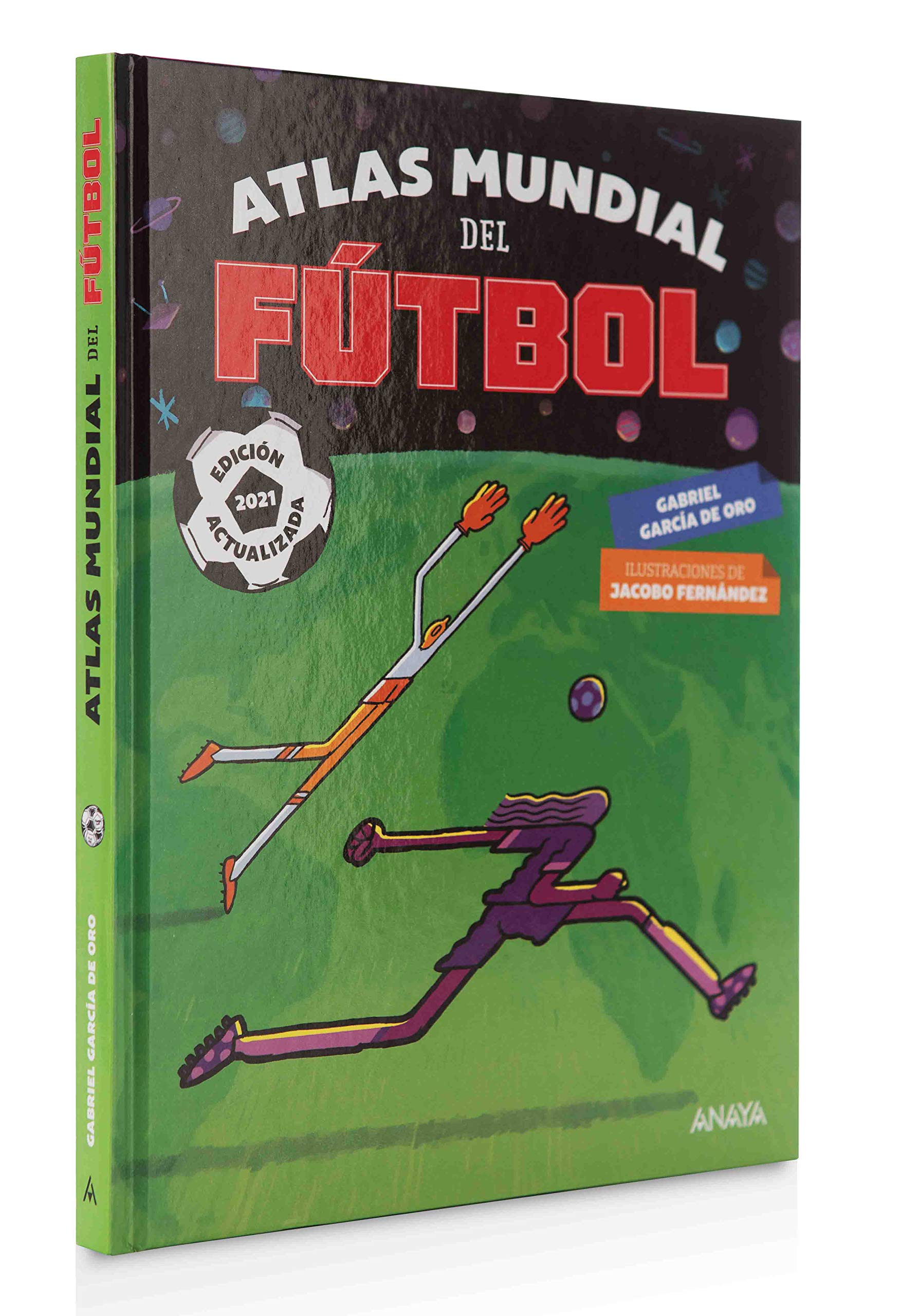 Atlas mundial del fútbol: Edición actualizada 2021
