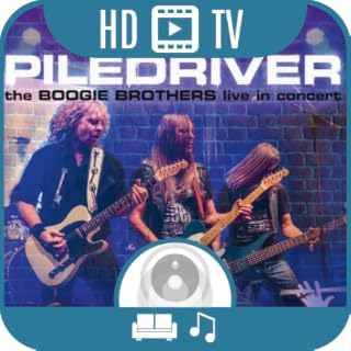PILEDRIVER - the BOOGIE BROTHERS live in concert