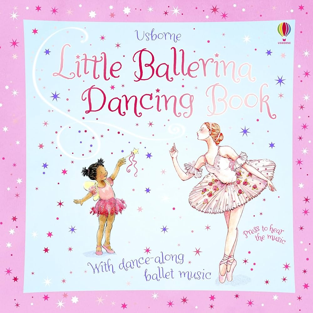 Little Ballerina Dancing Book (Musical Books): Watt, Fiona