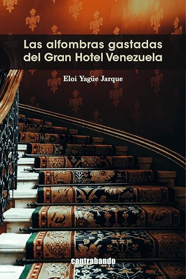Las alfombras gastadas del Gran Hotel Venezuela