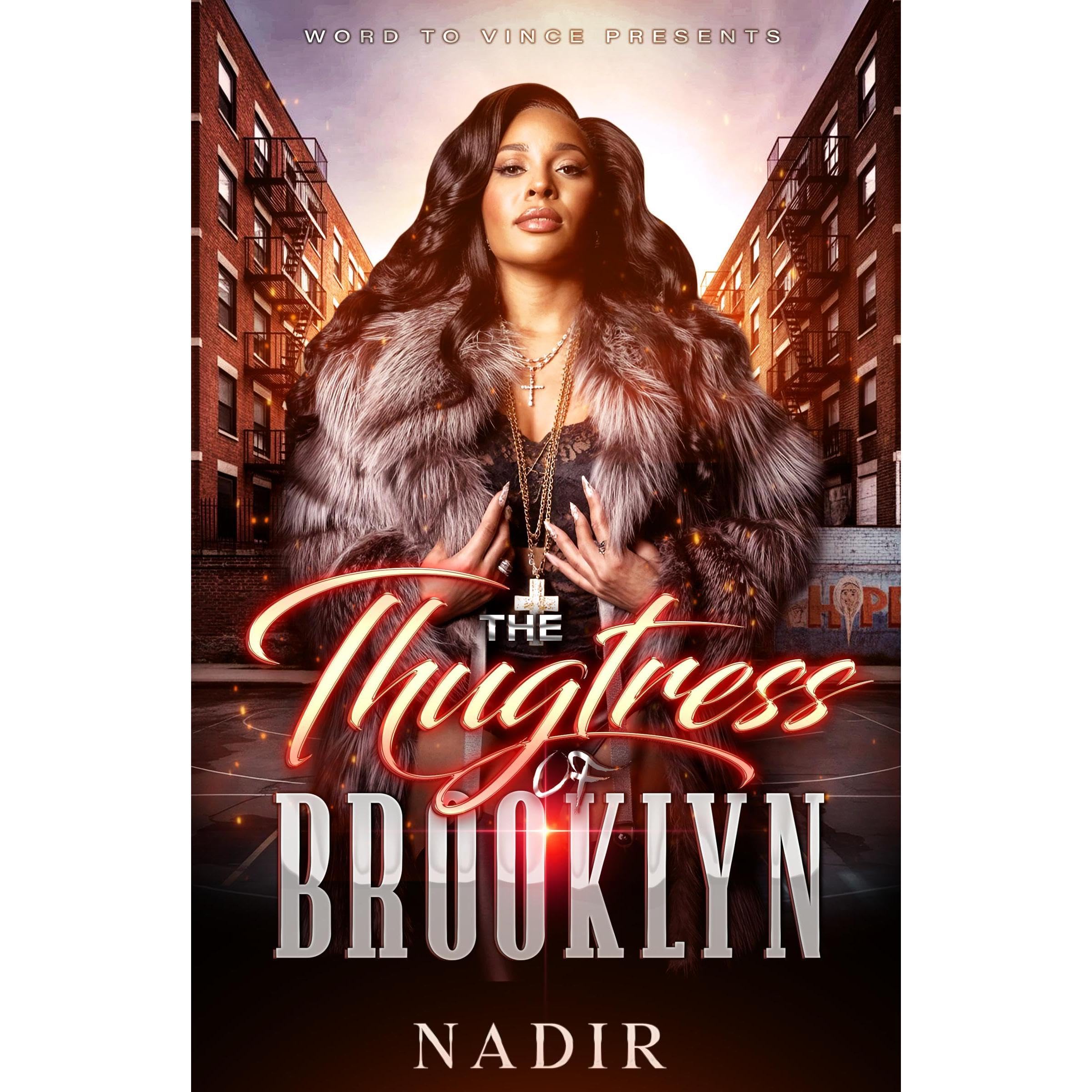 The Thugtress of Brooklyn