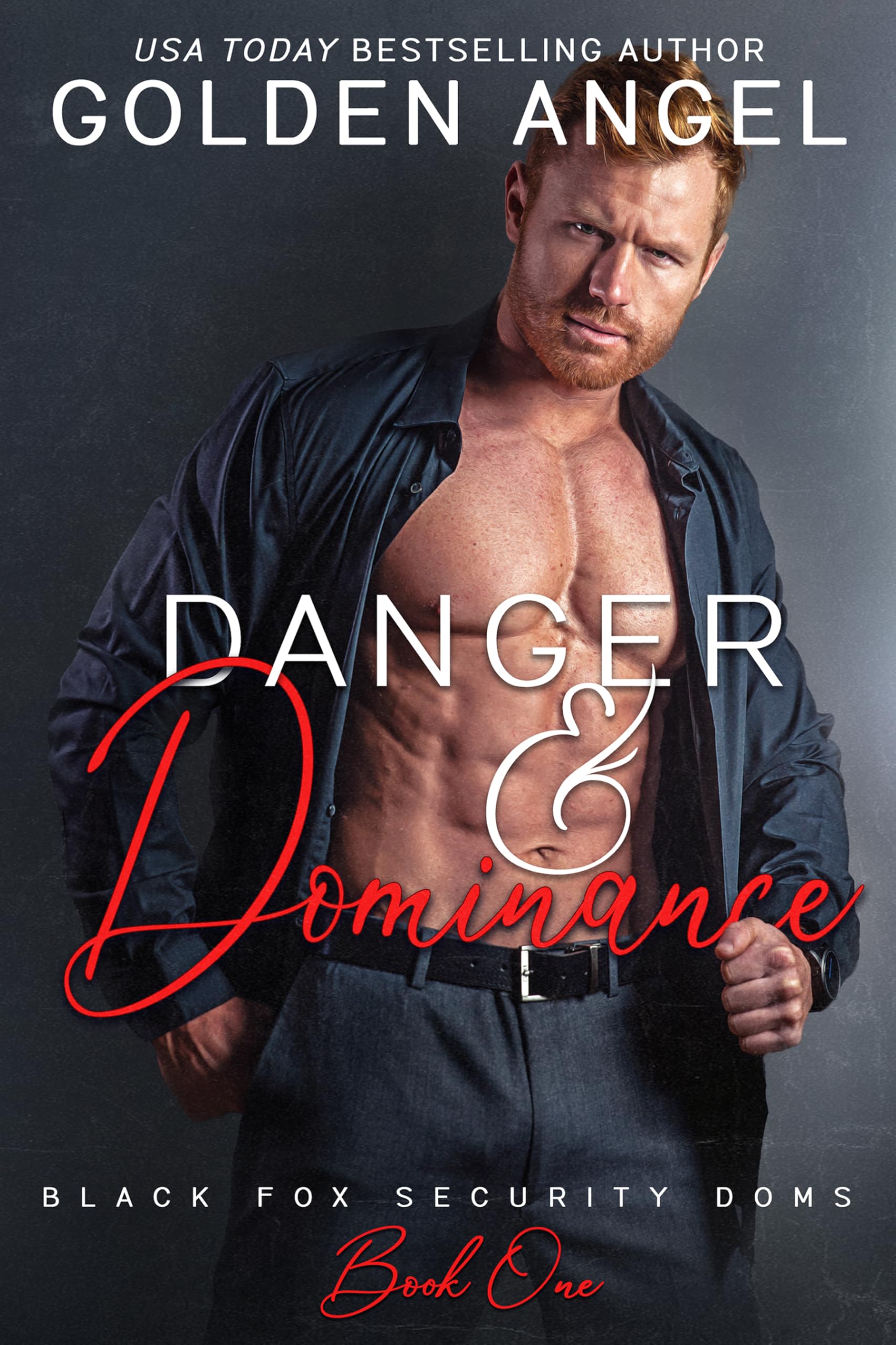 Danger and Dominance (Black Fox Security Doms Book 1)
