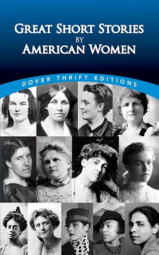 Great Short Stories by American Women (Dover Thrift Editions: Short Stories)