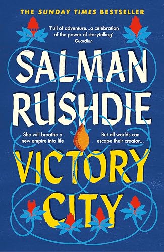 Victory City: The new novel from the Booker prize-winning, bestselling author of Midnight’s Children