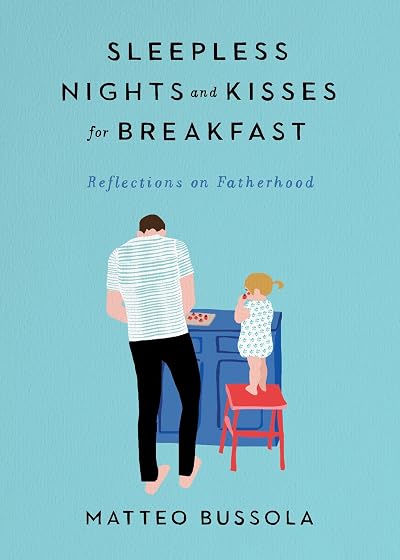 Sleepless nights and kisses for breakfast