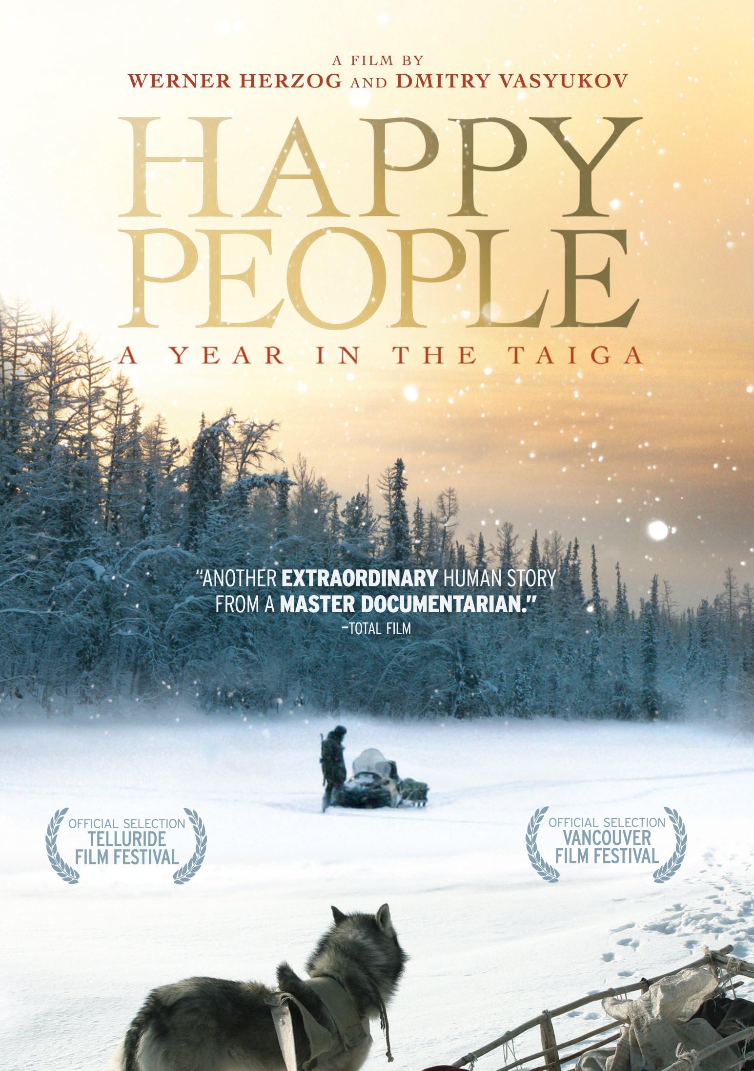 Happy People: A Year in the Taiga