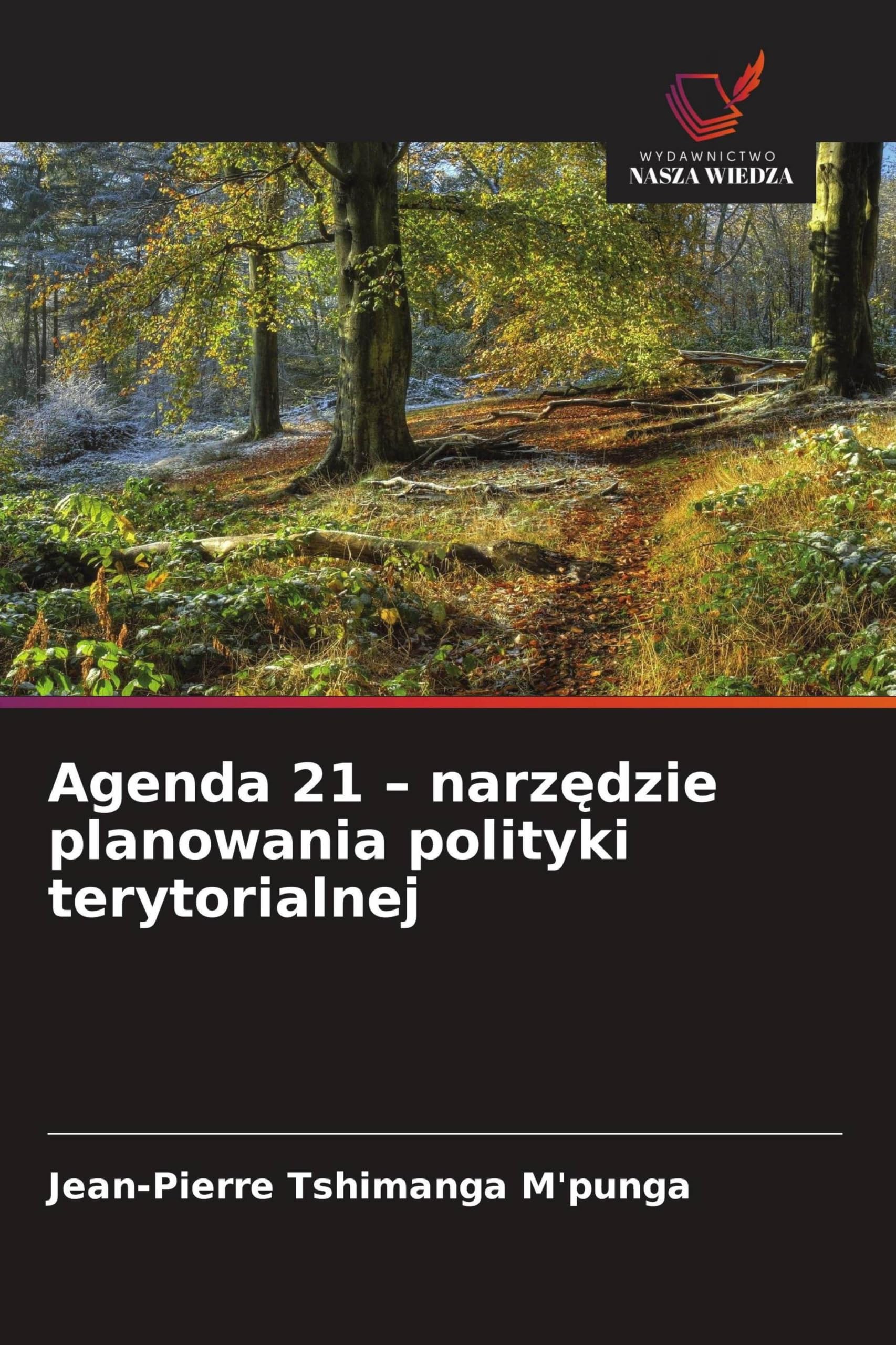 Agenda 21 - narz¿dzie planowania polityki terytorialnej