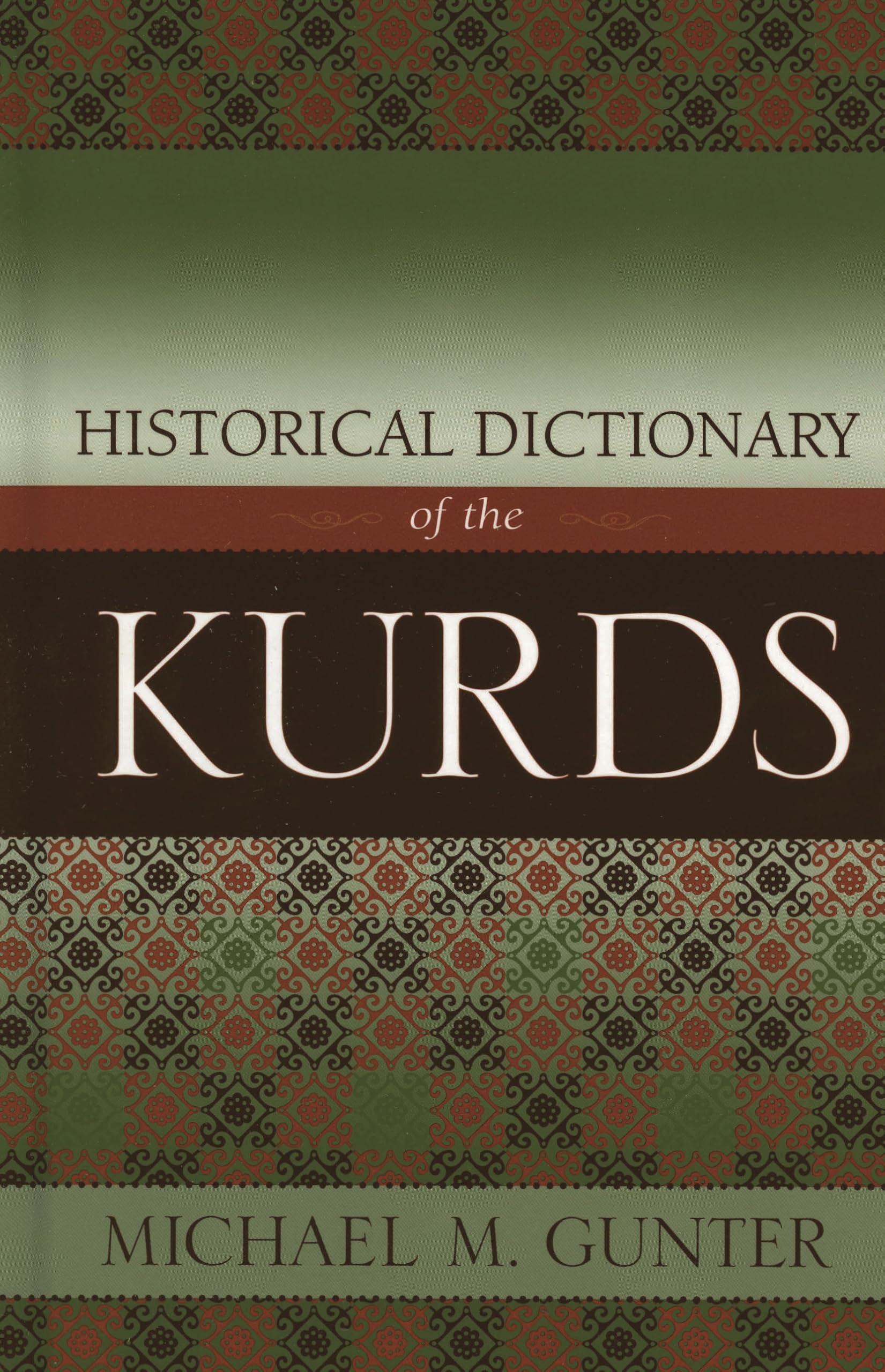 Buy Historical Dictionary of the Kurds โ BookShops.in
