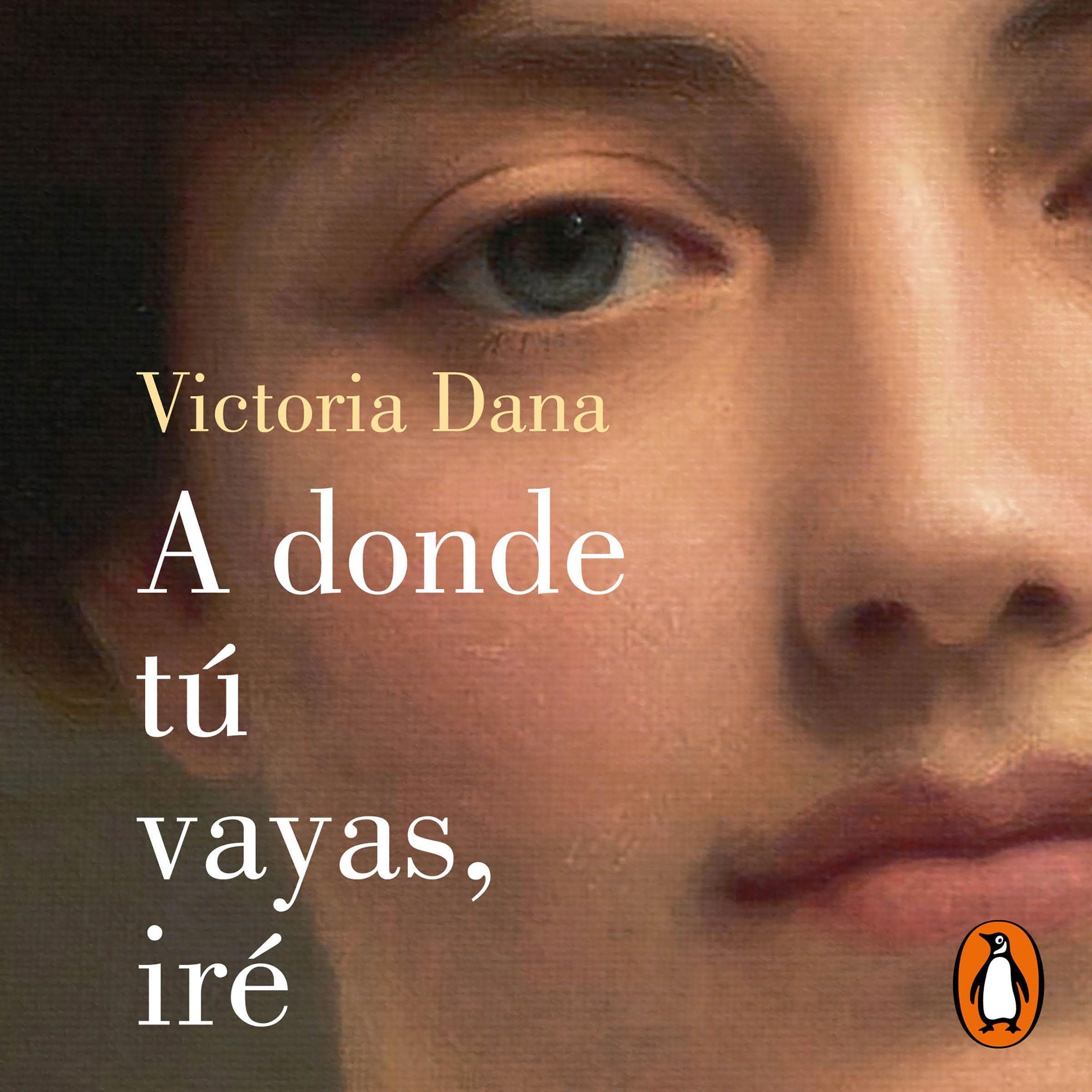 Cover art for A donde tú vayas, iré [Wherever You Go, I Will Go]