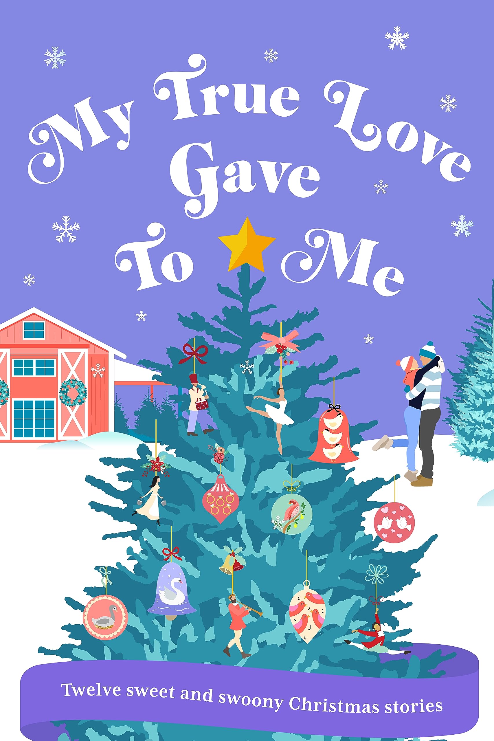 My True Love Gave To Me