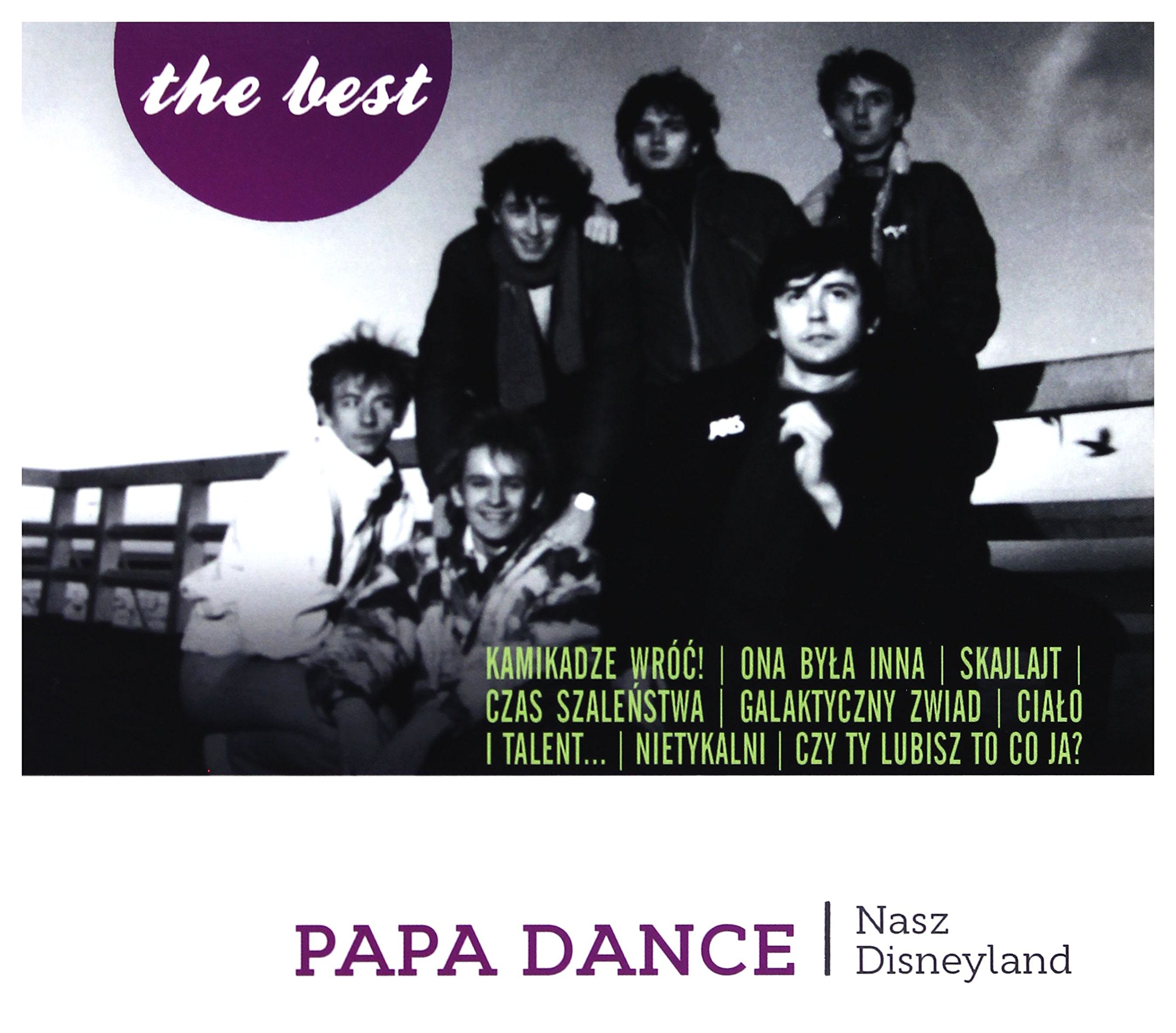 Papa Dance: The Best Nasz Disneyland [CD]